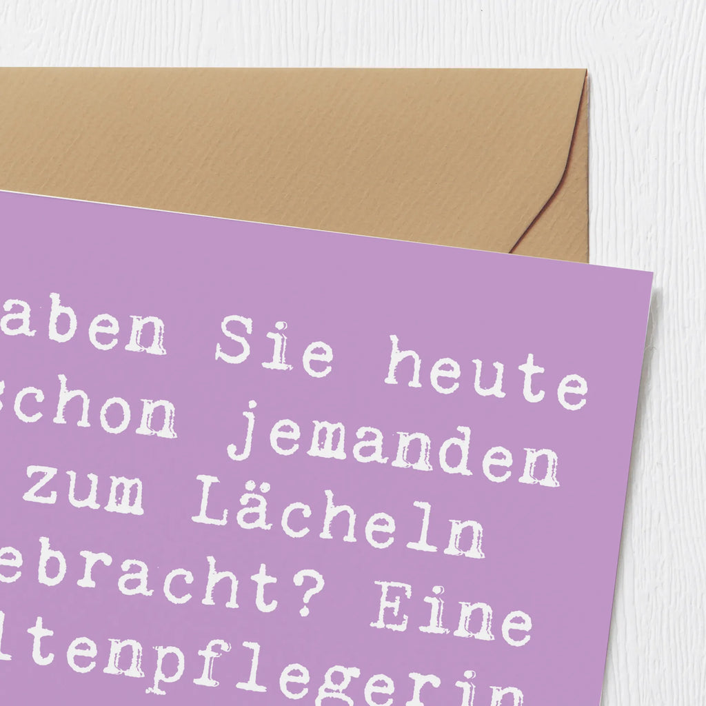 Deluxe Card Saying Haben Sie heute schon jemanden zum Lächeln gebracht? Eine Altenpflegerin macht das stündlich! Karte, Einladungskarte, Klappkarte, Hochwertige Grußkarte, Glückwunschkarte, Hochwertige Klappkarte, Grußkarte, Hochzeitskarte, Geburtstagskarte, Beruf, Ausbildung, Jubiläum, Abschied, Rente, Kollege, Kollegin, Geschenk, Schenken, Arbeitskollege, Mitarbeiter, Firma, Danke, Dankeschön