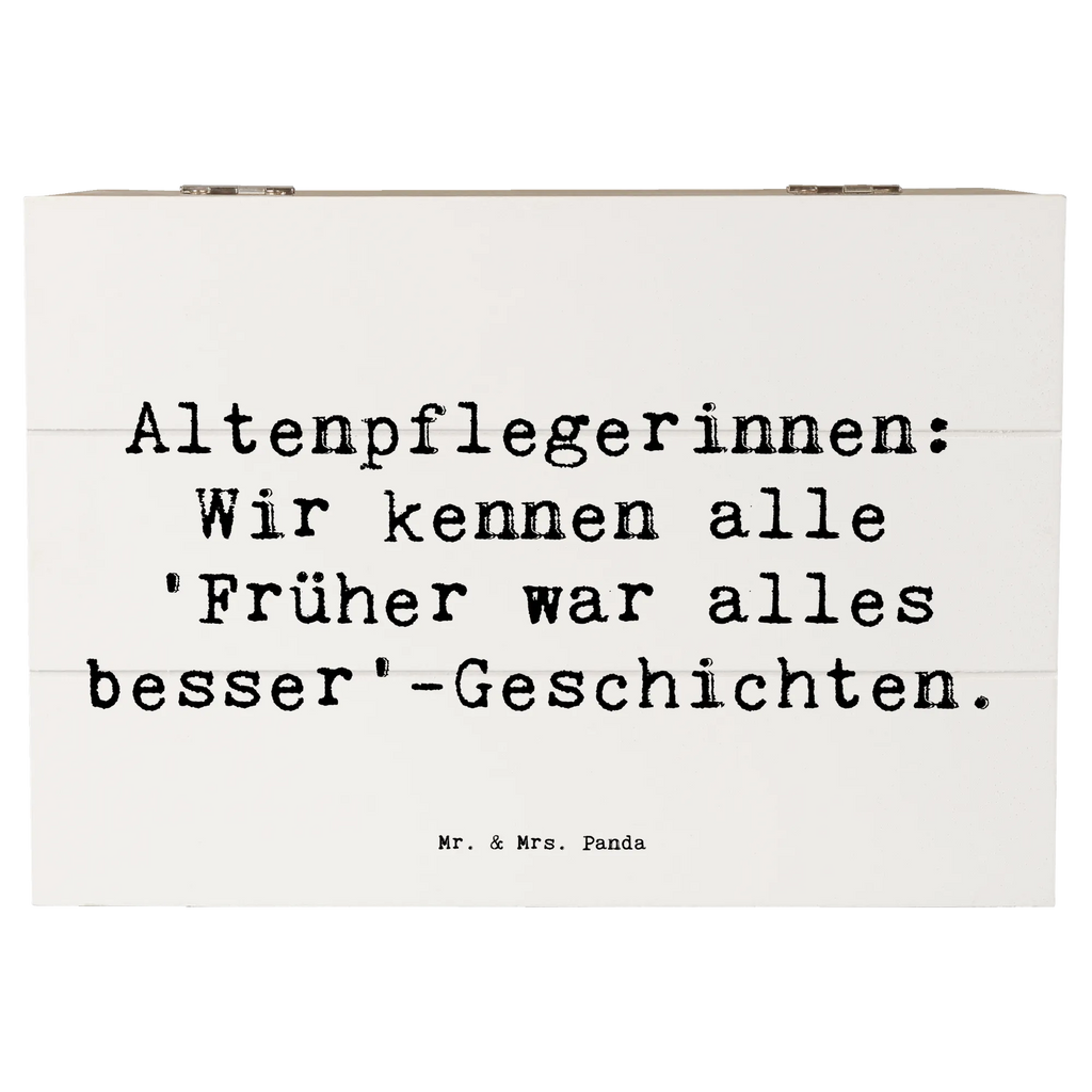 Wooden chest Saying Altenpflegerinnen: Wir kennen alle 'Früher war alles besser'-Geschichten. XXL, Erinnerungskiste, Aufbewahrungsbox, Truhe, Schatzkiste, Geschenkdose, Erinnerungsbox, Dekokiste, Holzkiste, Geschenkbox, Kiste, Schatulle, Beruf, Ausbildung, Jubiläum, Abschied, Rente, Kollege, Kollegin, Geschenk, Schenken, Arbeitskollege, Mitarbeiter, Firma, Danke, Dankeschön