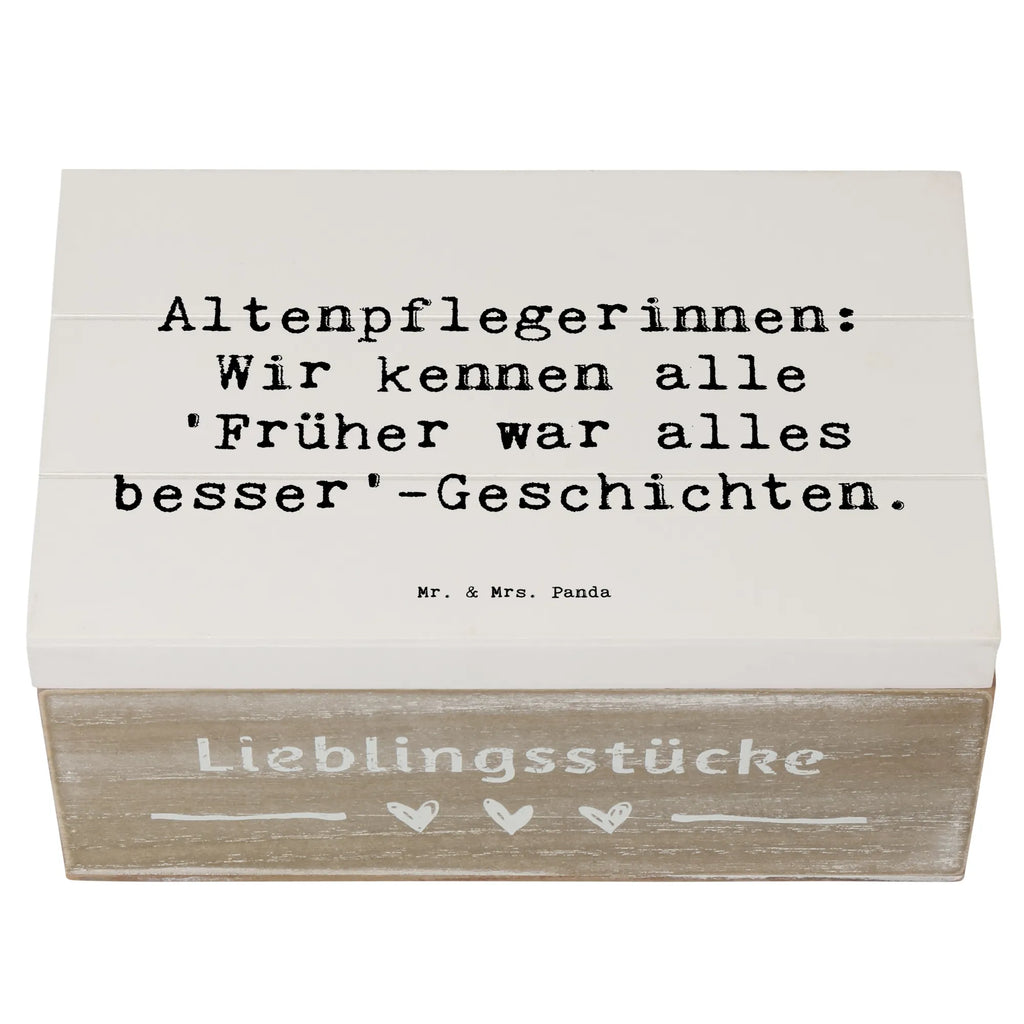 Wooden chest Saying Altenpflegerinnen: Wir kennen alle 'Früher war alles besser'-Geschichten. XXL, Erinnerungskiste, Aufbewahrungsbox, Truhe, Schatzkiste, Geschenkdose, Erinnerungsbox, Dekokiste, Holzkiste, Geschenkbox, Kiste, Schatulle, Beruf, Ausbildung, Jubiläum, Abschied, Rente, Kollege, Kollegin, Geschenk, Schenken, Arbeitskollege, Mitarbeiter, Firma, Danke, Dankeschön