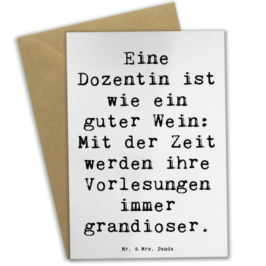 Greetings card Saying Eine Dozentin ist wie ein guter Wein: Mit der Zeit werden ihre Vorlesungen immer grandioser. genesungskarte, dankeskarten, doppelkarte, hochzeitskarten, spruchkarte, vatertagskarte, osterkarten, Beileidskarte, Glückwunschkarte, Grußkarten, firmungskarte, weihnachtskarten, glückwunschkarten, osterkarte, abiturkarte, Klappkarte, einladungskarten, neujahrskarte, Motivkarte, valentinstagskarte, jubiläumskarte, Grußkarte, babykarte, faltkarte, kommunionskarte, Geschenk, Schenken, Jubiläum, Danke, Dankeschön, Beruf, Ausbildung, Abschied, Rente, Kollege, Kollegin, Arbeitskollege, Mitarbeiter, Firma
