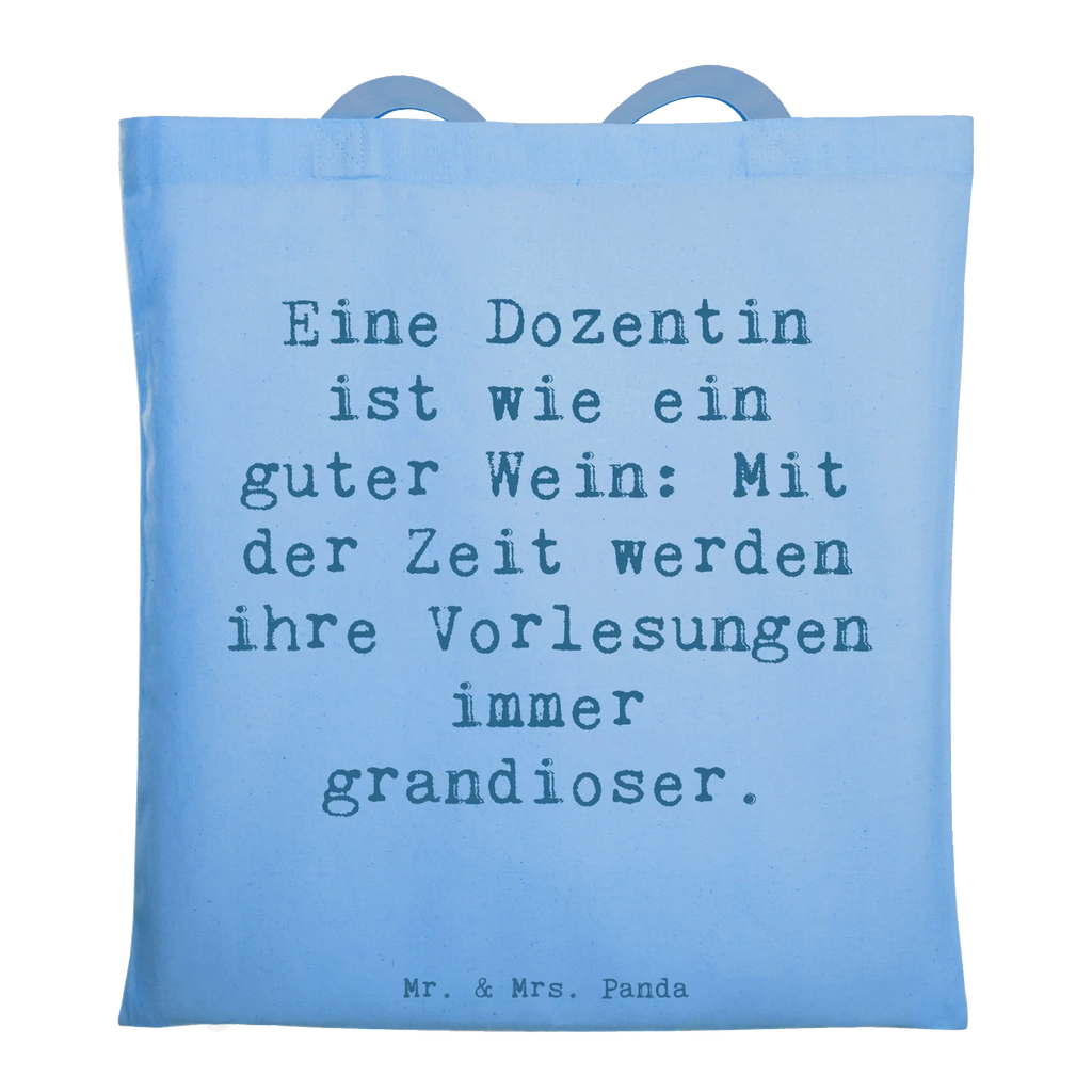Tote bag Saying Eine Dozentin ist wie ein guter Wein: Mit der Zeit werden ihre Vorlesungen immer grandioser. Beuteltasche, Beutel, Einkaufstasche, Jutebeutel, Stoffbeutel, Tasche, Shopper, Umhängetasche, Strandtasche, Schultertasche, Stofftasche, Tragetasche, Badetasche, Jutetasche, Einkaufstüte, Laptoptasche, Beruf, Ausbildung, Jubiläum, Abschied, Rente, Kollege, Kollegin, Geschenk, Schenken, Arbeitskollege, Mitarbeiter, Firma, Danke, Dankeschön