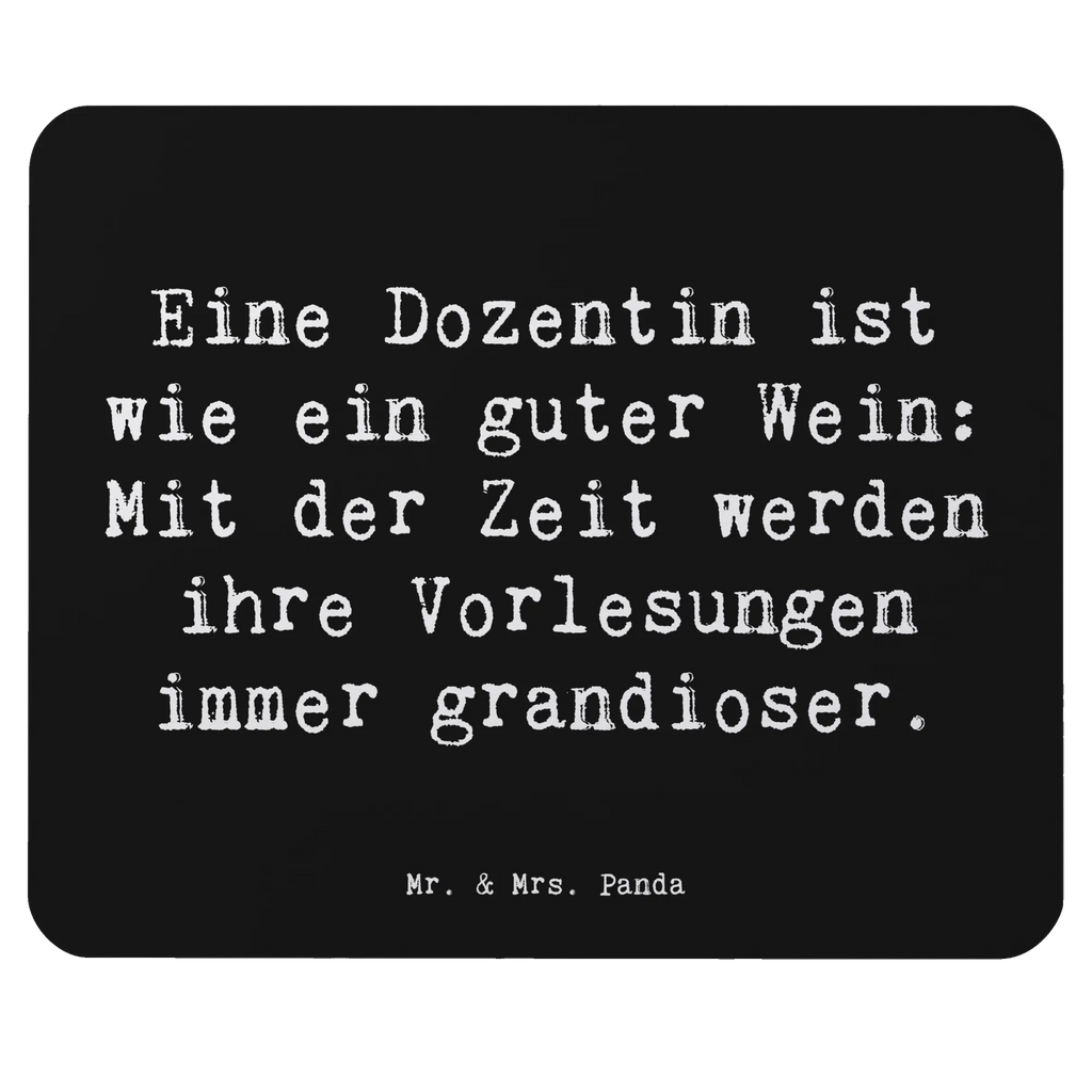 Mauspad Spruch Eine Dozentin ist wie ein guter Wein: Mit der Zeit werden ihre Vorlesungen immer grandioser. Mausunterlage, Mousepad, Computer zubehör, Büroausstattung, Mauspad, Mauspad Büro, Einzigartiges Mauspad, PC Zubehör, Arbeitszimmer, Designer Mauspad, Beruf, Ausbildung, Jubiläum, Abschied, Rente, Kollege, Kollegin, Geschenk, Schenken, Arbeitskollege, Mitarbeiter, Firma, Danke, Dankeschön