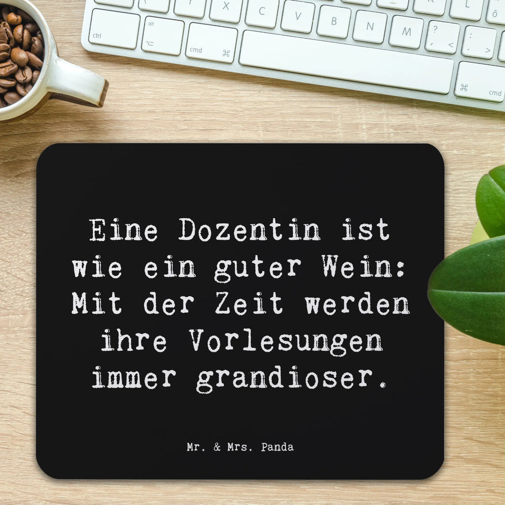 Mauspad Spruch Eine Dozentin ist wie ein guter Wein: Mit der Zeit werden ihre Vorlesungen immer grandioser. Mausunterlage, Mousepad, Computer zubehör, Büroausstattung, Mauspad, Mauspad Büro, Einzigartiges Mauspad, PC Zubehör, Arbeitszimmer, Designer Mauspad, Beruf, Ausbildung, Jubiläum, Abschied, Rente, Kollege, Kollegin, Geschenk, Schenken, Arbeitskollege, Mitarbeiter, Firma, Danke, Dankeschön