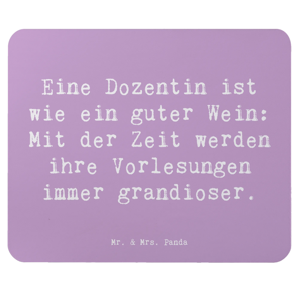 Mauspad Spruch Eine Dozentin ist wie ein guter Wein: Mit der Zeit werden ihre Vorlesungen immer grandioser. Mausunterlage, Mousepad, Computer zubehör, Büroausstattung, Mauspad, Mauspad Büro, Einzigartiges Mauspad, PC Zubehör, Arbeitszimmer, Designer Mauspad, Beruf, Ausbildung, Jubiläum, Abschied, Rente, Kollege, Kollegin, Geschenk, Schenken, Arbeitskollege, Mitarbeiter, Firma, Danke, Dankeschön