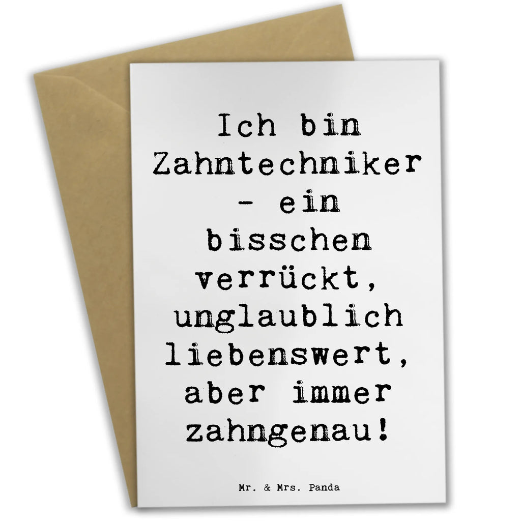 Grußkarte Spruch Ich bin Zahntechniker - ein bisschen verrückt, unglaublich liebenswert, aber immer zahngenau! Klappkarte, Einladungskarte, Glückwunschkarte, Ansichtskarten, Karte, Hochzeitskarte, Grußkarte, Geburtstagskarte, Beruf, Ausbildung, Jubiläum, Abschied, Rente, Kollege, Kollegin, Geschenk, Schenken, Arbeitskollege, Mitarbeiter, Firma, Danke, Dankeschön