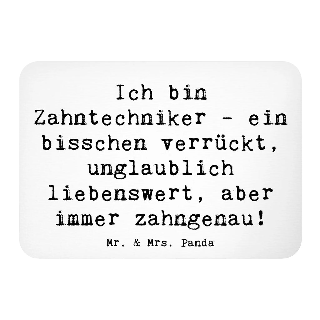 Magnet Saying Ich bin Zahntechniker - ein bisschen verrückt, unglaublich liebenswert, aber immer zahngenau! Kühlschrank Dekoration, Kühlschrankmagnet, Whiteboard Magnet, Souvenir Magnet, Motivmagnete, Dekomagnet, Notiz Magnet, Pinnwandmagnet, Beruf, Ausbildung, Jubiläum, Abschied, Rente, Kollege, Kollegin, Geschenk, Schenken, Arbeitskollege, Mitarbeiter, Firma, Danke, Dankeschön