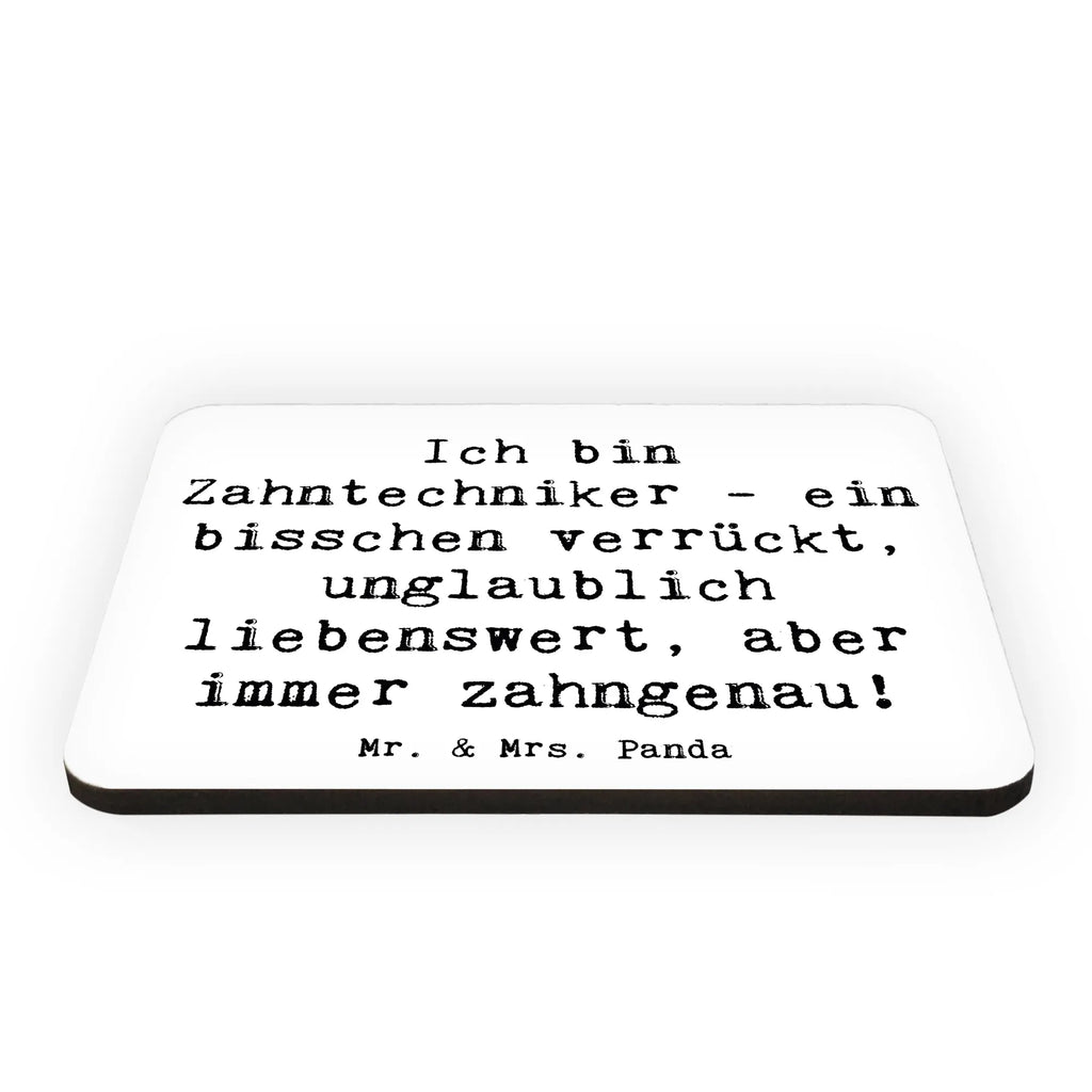 Magnet Saying Ich bin Zahntechniker - ein bisschen verrückt, unglaublich liebenswert, aber immer zahngenau! Kühlschrank Dekoration, Kühlschrankmagnet, Whiteboard Magnet, Souvenir Magnet, Motivmagnete, Dekomagnet, Notiz Magnet, Pinnwandmagnet, Beruf, Ausbildung, Jubiläum, Abschied, Rente, Kollege, Kollegin, Geschenk, Schenken, Arbeitskollege, Mitarbeiter, Firma, Danke, Dankeschön