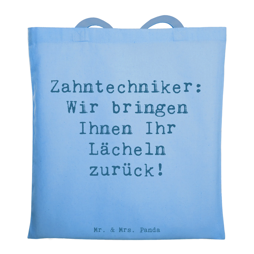Tragetasche Spruch Zahntechniker: Wir bringen Ihnen Ihr Lächeln zurück! Beuteltasche, Beutel, Einkaufstasche, Jutebeutel, Stoffbeutel, Tasche, Shopper, Umhängetasche, Strandtasche, Schultertasche, Stofftasche, Tragetasche, Badetasche, Jutetasche, Einkaufstüte, Laptoptasche, Beruf, Ausbildung, Jubiläum, Abschied, Rente, Kollege, Kollegin, Geschenk, Schenken, Arbeitskollege, Mitarbeiter, Firma, Danke, Dankeschön