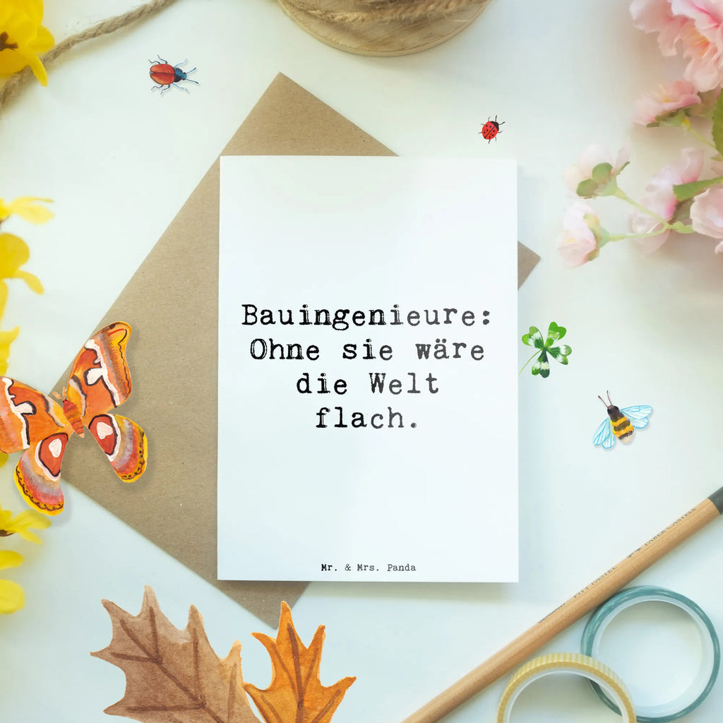 Greetings card Saying Bauingenieure: Ohne sie wäre die Welt flach. Glückwunschkarte, Karte, Klappkarte, Grußkarte, Geburtstagskarte, Hochzeitskarte, Ansichtskarten, Einladungskarte, Beruf, Ausbildung, Jubiläum, Abschied, Rente, Kollege, Kollegin, Geschenk, Schenken, Arbeitskollege, Mitarbeiter, Firma, Danke, Dankeschön