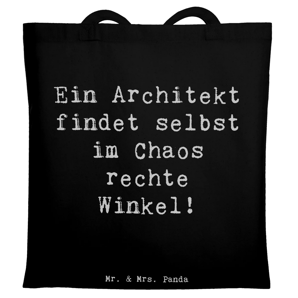 Tote bag Saying Ein Architekt findet selbst im Chaos rechte Winkel! Strandtasche, Laptoptasche, Tasche, Schultertasche, Jutetasche, Stoffbeutel, Beuteltasche, Badetasche, Einkaufstüte, Einkaufstasche, Stofftasche, Shopper, Tragetasche, Umhängetasche, Jutebeutel, Beutel, Beruf, Ausbildung, Jubiläum, Abschied, Rente, Kollege, Kollegin, Geschenk, Schenken, Arbeitskollege, Mitarbeiter, Firma, Danke, Dankeschön