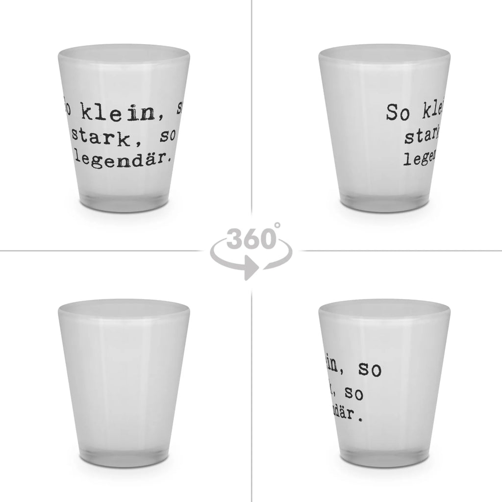 Shot glass Saying So klein, so stark, so legendär. Likörglas, Shotglas, Stamperl, Schnapsglas, Shot Glas, Kurze Gläser, Likörgläser, Shotgläser, Likör Glas, Lustige Schnapsgläser, Likör Gläser, Schnapsgläser, Kurzen Glas, Ausgefallene Schnapsgläser