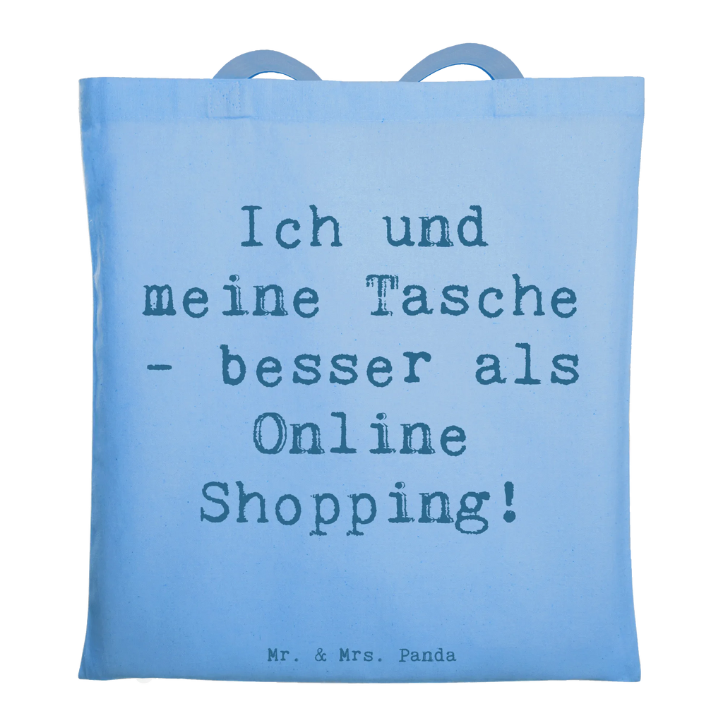 Tote bag Saying Ich und meine Tasche - besser als Online Shopping! Shopper, beutel baumwolle, universaltasche, Henkeltasche, schultertasche baumwolle, Umhängetasche, Tasche, tragetasche baumwolle, Baumwolltasche, Stoff-Tragetasche, Shopping Tasche, textiltasche, umhängebeutel, Jutetasche, Uni Tasche, Schulbeutel, einkaufstasche baumwolle, Baumwollbeutel, einkaufsshopper, Freizeittasche, Einkaufsbeutel, Schultertasche, stoff shopper, campus tasche, Stofftasche, Einkaufstasche, Strandtasche, festivaltasche, Baumwoll-Shopper, Büchertasche, Alltagstasche, umhängetasche baumwolle, Jutebeutel, Einkaufstüte, textilbeutel, dokumententasche, totebag, henkeltasche baumwolle, freizeitbeutel, Stoffbeutel, Beutel, baumwoll shopper, Baumwoll-Tragetasche, schulterbeutel, studententasche, Schultasche, Tragetasche, Tüte, tasche baumwolle, festival tasche, stofftasche baumwolle, tragbeutel, Tote Bag, Laptoptasche, Unitasche, canvas tasche, zitate, spruch kollektion, motivation, Kreativ, wohnaccessoires, mr and mrs panda, schöne sprüche, liebe, lebensweisheiten, Dekoration, alltag verschönern, Einzigartig, geschenkideen, Lächeln, sprüche, wanddeko, shopify, glück, inspiration, freude, sprüche sammlung, nachhaltige geschenke