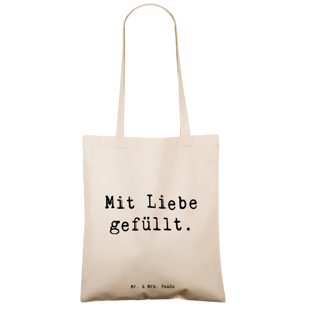 Tote bag Saying Mit Liebe gefüllt. Stoffbeutel, Badetasche, Einkaufstüte, Beuteltasche, Jutetasche, Tragetasche, Jutebeutel, Umhängetasche, Beutel, Schultertasche, Einkaufstasche, Shopper, Tasche, Laptoptasche, Strandtasche, Stofftasche, sprüche, zitate, spruch kollektion, inspiration, motivation, lebensweisheiten, geschenkideen, wanddeko, wohnaccessoires, sprüche sammlung, schöne sprüche, glück, liebe, freude, lächeln, alltag verschönern, nachhaltige geschenke, dekoration, kreativ, einzigartig, shopify, mr and mrs panda