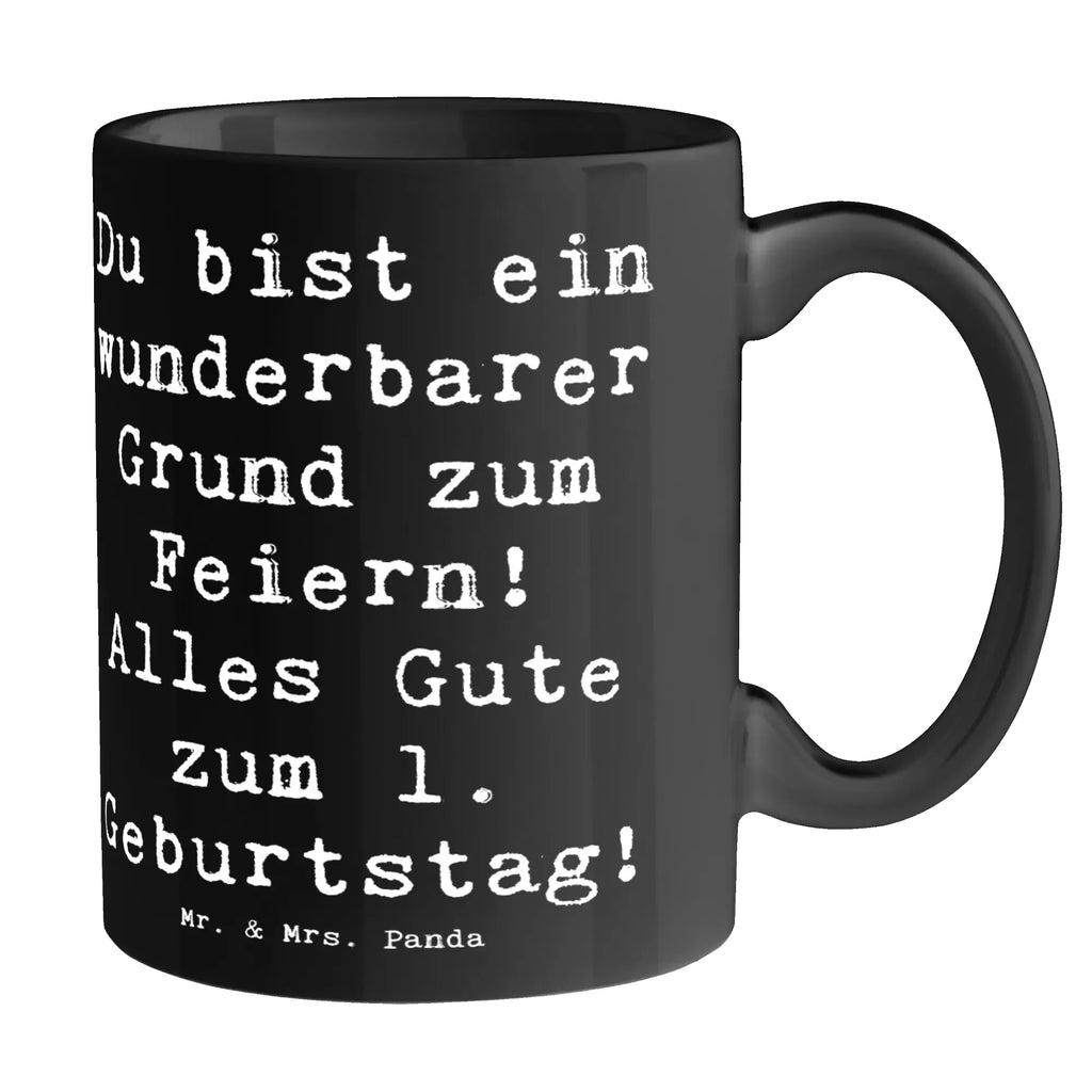 Tasse Spruch 1. Geburtstag Feiern Porzellantasse, Kaffeetasse, Tasse mit Zitaten, Keramiktasse, Tasse mit Motiven, Teetasse, Bürotasse, Tasse, Geschenktasse, Geburtstag, Geburtstagsgeschenk, Geschenk