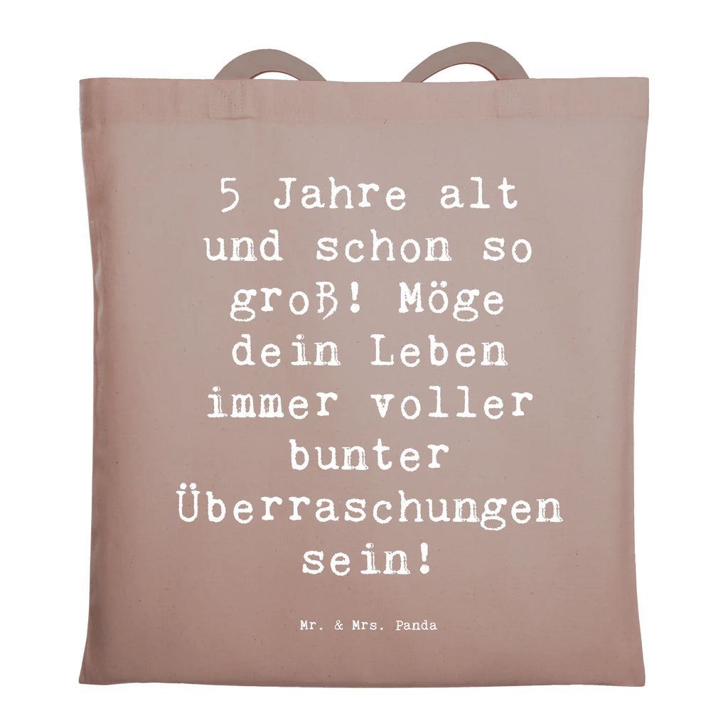 Tote bag Saying 5 Jahre alt und schon so groß! Möge dein Leben immer voller bunter Überraschungen sein! Tragetasche, Jutebeutel, Beuteltasche, Tasche, Schultertasche, Laptoptasche, Stofftasche, Umhängetasche, Beutel, Shopper, Einkaufstüte, Badetasche, Einkaufstasche, Strandtasche, Stoffbeutel, Jutetasche, Geburtstag, Geburtstagsgeschenk, Geschenk