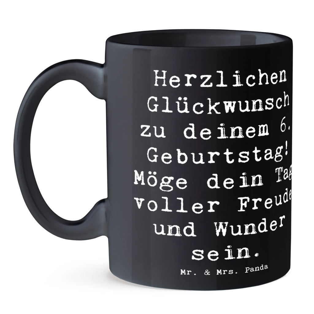 Mug Saying Herzlichen Glückwunsch zu deinem 6. Geburtstag! Möge dein Tag voller Freude und Wunder sein. Tasse, Keramiktasse, Tasse mit Zitaten, Teetasse, Kaffeetasse, Geschenktasse, Bürotasse, Porzellantasse, Tasse mit Motiven, Geburtstag, Geburtstagsgeschenk, Geschenk