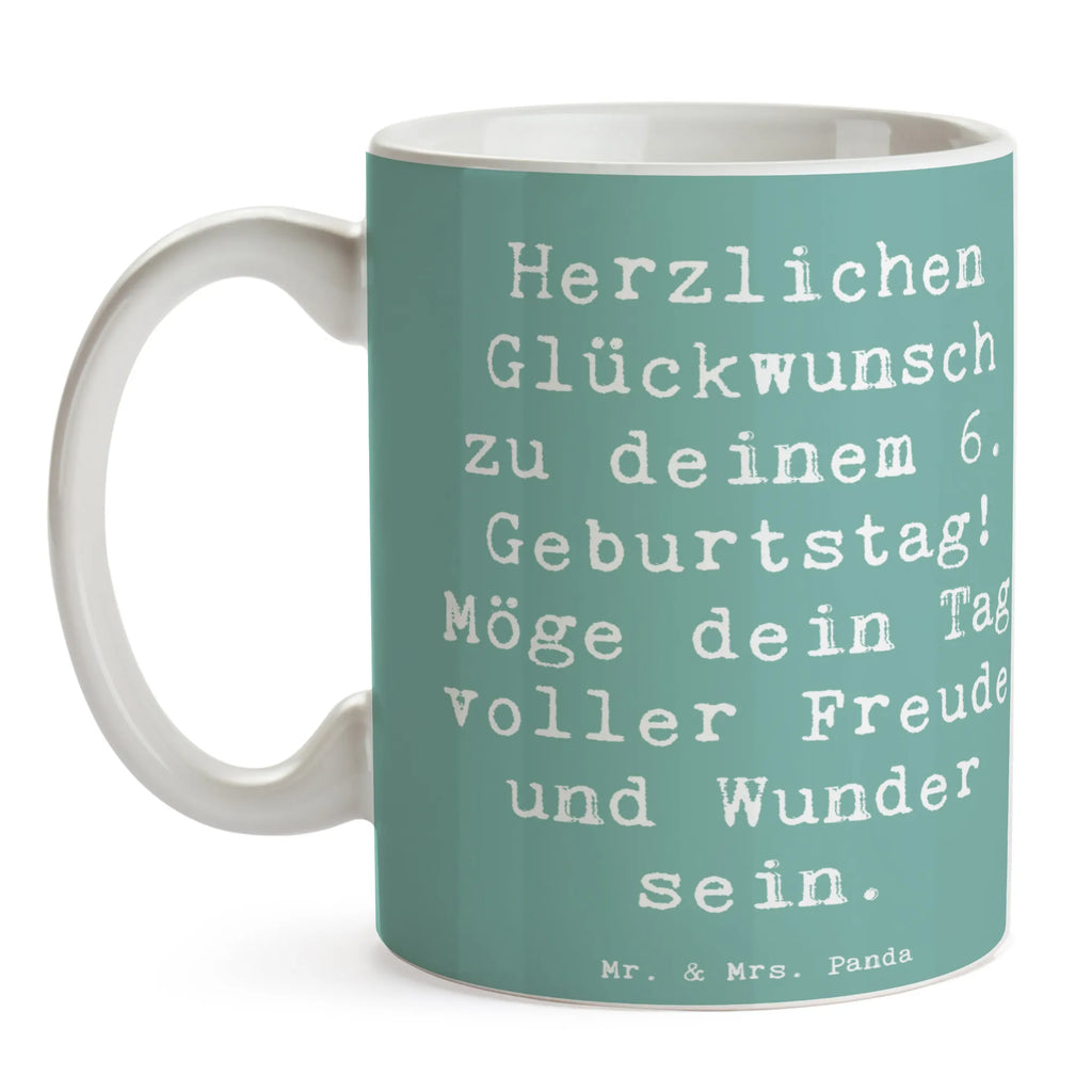 Mug Saying Herzlichen Glückwunsch zu deinem 6. Geburtstag! Möge dein Tag voller Freude und Wunder sein. Tasse, Keramiktasse, Tasse mit Zitaten, Teetasse, Kaffeetasse, Geschenktasse, Bürotasse, Porzellantasse, Tasse mit Motiven, Geburtstag, Geburtstagsgeschenk, Geschenk