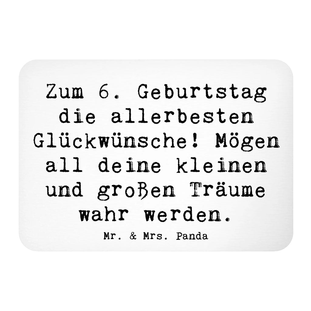 Magnet Spruch 6. Geburtstag Glückwünsche Whiteboard Magnet, Motivmagnete, Kühlschrank Dekoration, Souvenir Magnet, Pinnwandmagnet, Kühlschrankmagnet, Notiz Magnet, Dekomagnet, Geburtstag, Geburtstagsgeschenk, Geschenk