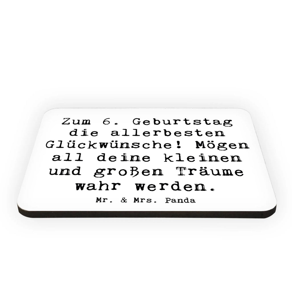Magnet Spruch 6. Geburtstag Glückwünsche Whiteboard Magnet, Motivmagnete, Kühlschrank Dekoration, Souvenir Magnet, Pinnwandmagnet, Kühlschrankmagnet, Notiz Magnet, Dekomagnet, Geburtstag, Geburtstagsgeschenk, Geschenk