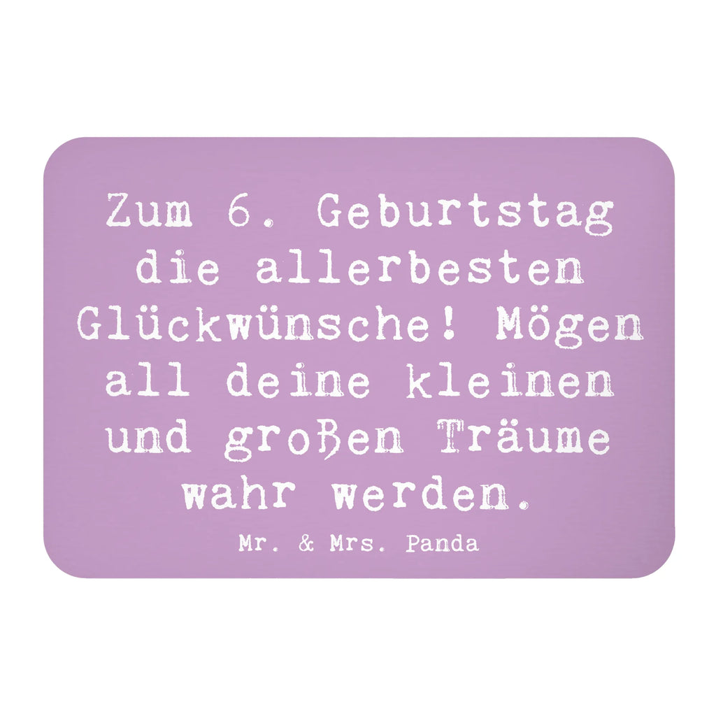 Magnet Spruch 6. Geburtstag Glückwünsche Whiteboard Magnet, Motivmagnete, Kühlschrank Dekoration, Souvenir Magnet, Pinnwandmagnet, Kühlschrankmagnet, Notiz Magnet, Dekomagnet, Geburtstag, Geburtstagsgeschenk, Geschenk