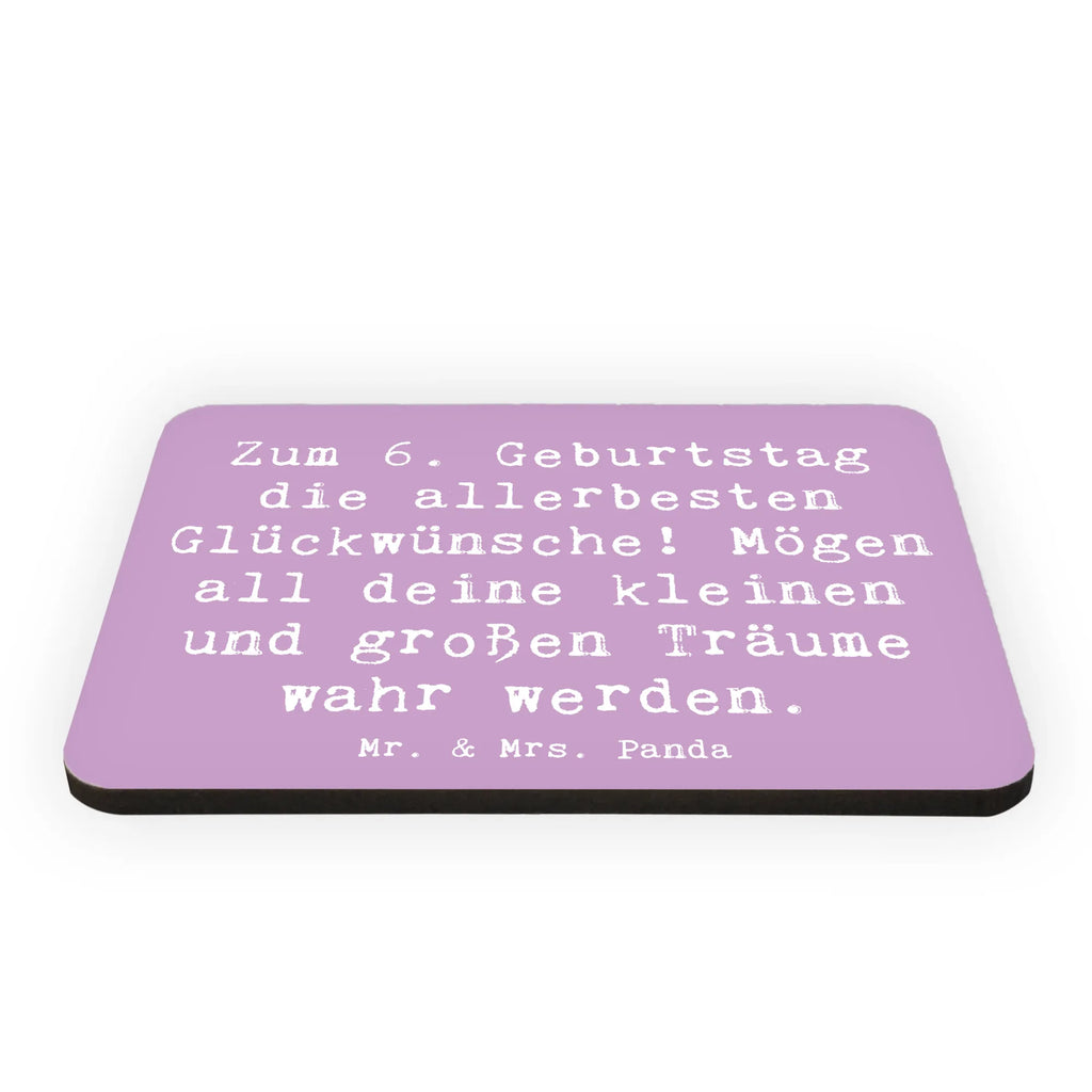 Magnet Spruch 6. Geburtstag Glückwünsche Whiteboard Magnet, Motivmagnete, Kühlschrank Dekoration, Souvenir Magnet, Pinnwandmagnet, Kühlschrankmagnet, Notiz Magnet, Dekomagnet, Geburtstag, Geburtstagsgeschenk, Geschenk