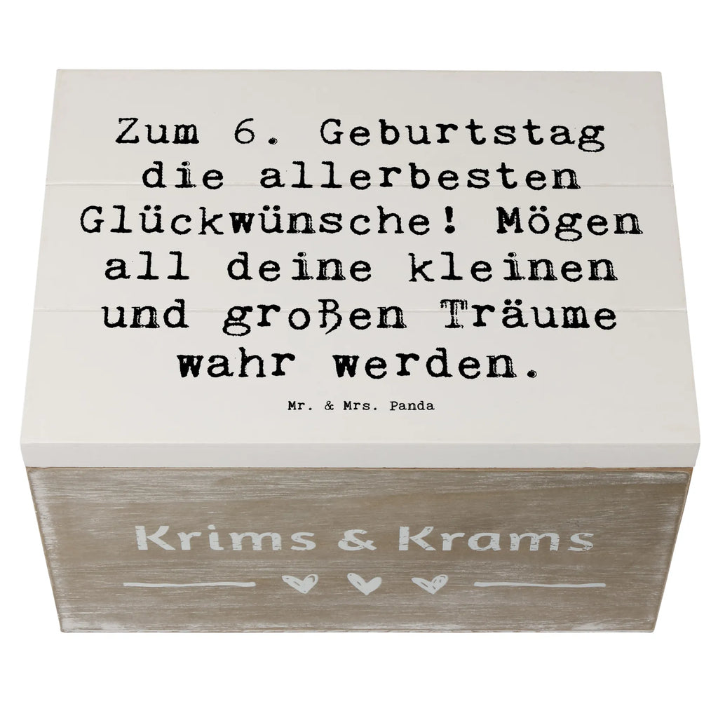 Holzkiste Spruch 6. Geburtstag Glückwünsche Dekokiste, Aufbewahrungsbox, Schatzkiste, Schatulle, Geschenkdose, Holzkiste, Truhe, Kiste, XXL, Erinnerungsbox, Geschenkbox, Erinnerungskiste, Geburtstag, Geburtstagsgeschenk, Geschenk