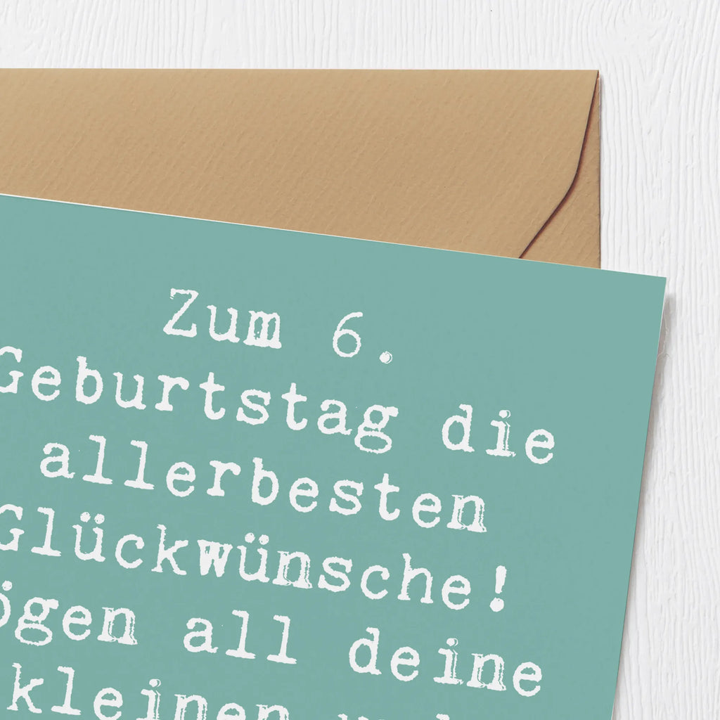 Deluxe Karte Spruch 6. Geburtstag Glückwünsche Karte, Einladungskarte, Hochwertige Klappkarte, Geburtstagskarte, Hochzeitskarte, Glückwunschkarte, Hochwertige Grußkarte, Grußkarte, Klappkarte, Geburtstag, Geburtstagsgeschenk, Geschenk