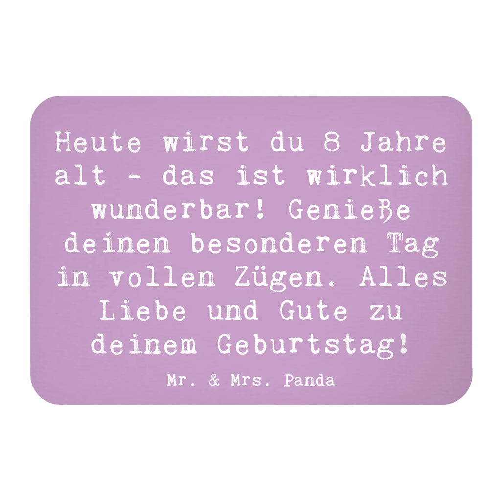 Magnet Saying Heute wirst du 8 Jahre alt - das ist wirklich wunderbar! Genieße deinen besonderen Tag in vollen Zügen. Alles Liebe und Gute zu deinem Geburtstag! Pinnwandmagnet, Kühlschrankmagnet, Dekomagnet, Notiz Magnet, Souvenir Magnet, Motivmagnete, Kühlschrank Dekoration, Whiteboard Magnet, Geburtstag, Geburtstagsgeschenk, Geschenk