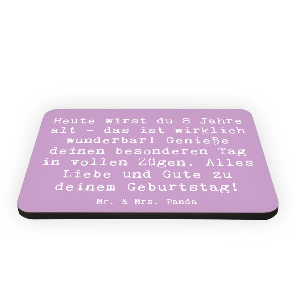 Magnet Saying Heute wirst du 8 Jahre alt - das ist wirklich wunderbar! Genieße deinen besonderen Tag in vollen Zügen. Alles Liebe und Gute zu deinem Geburtstag! Pinnwandmagnet, Kühlschrankmagnet, Dekomagnet, Notiz Magnet, Souvenir Magnet, Motivmagnete, Kühlschrank Dekoration, Whiteboard Magnet, Geburtstag, Geburtstagsgeschenk, Geschenk