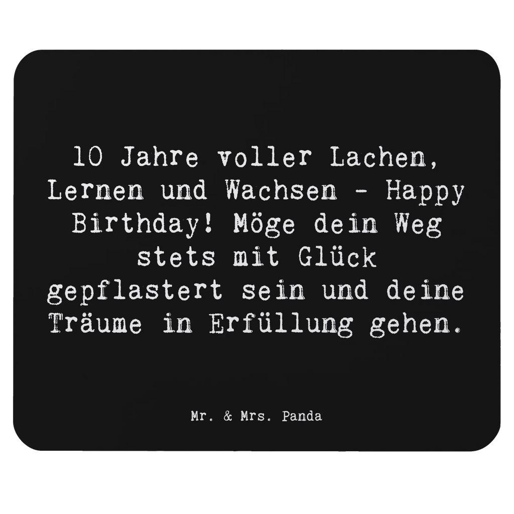 Mouse mat Saying 10 Jahre voller Lachen, Lernen und Wachsen - Happy Birthday! Möge dein Weg stets mit Glück gepflastert sein und deine Träume in Erfüllung gehen. Büroausstattung, Mausunterlage, Mauspad Büro, Einzigartiges Mauspad, Arbeitszimmer, Mauspad, Mousepad, Computer zubehör, Designer Mauspad, PC Zubehör, Geburtstag, Geburtstagsgeschenk, Geschenk