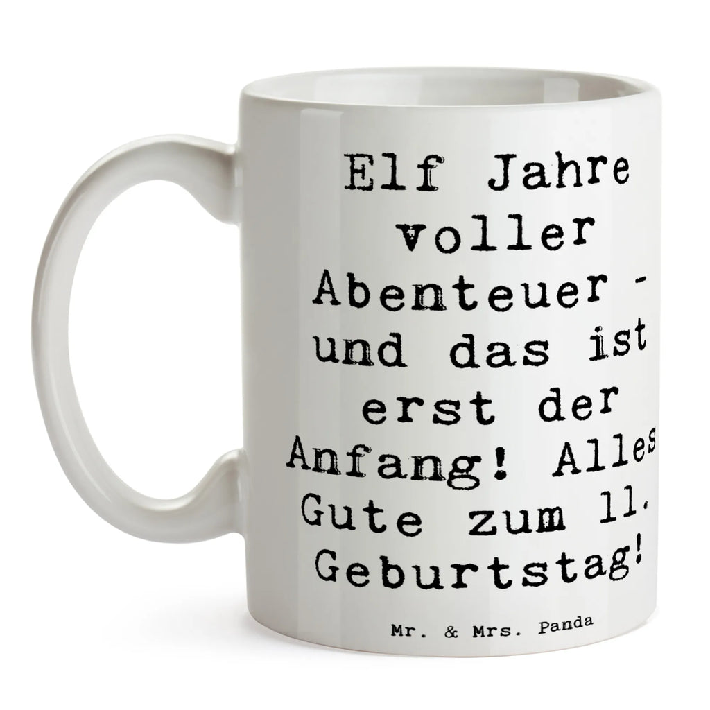 Tasse Spruch 11. Geburtstag Abenteuer Teetasse, Bürotasse, Geschenktasse, Tasse mit Motiven, Kaffeetasse, Tasse mit Zitaten, Keramiktasse, Tasse, Porzellantasse, Geburtstag, Geburtstagsgeschenk, Geschenk