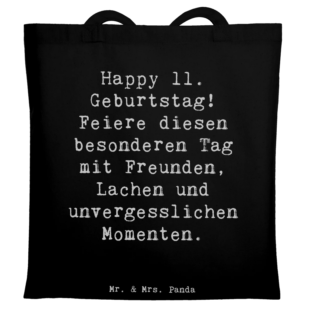 Tragetasche Spruch 11. Geburtstag Freude Umhängetasche, Jutebeutel, Einkaufstüte, Stoffbeutel, Beuteltasche, Stofftasche, Schultertasche, Einkaufstasche, Strandtasche, Shopper, Laptoptasche, Tragetasche, Tasche, Beutel, Badetasche, Jutetasche, Geburtstag, Geburtstagsgeschenk, Geschenk