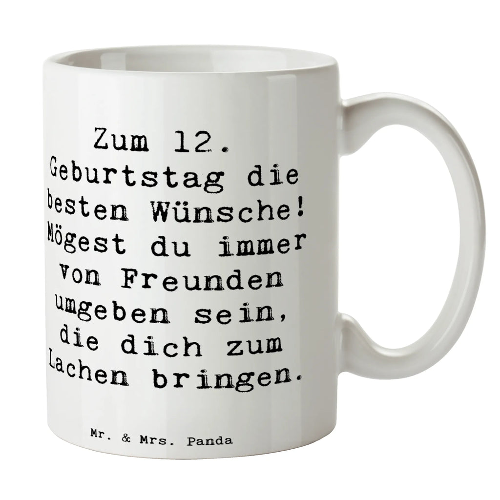 Tasse Spruch 12. Geburtstag Wünsche Bürotasse, Teetasse, Tasse mit Zitaten, Tasse mit Motiven, Keramiktasse, Porzellantasse, Kaffeetasse, Tasse, Geschenktasse, Geburtstag, Geburtstagsgeschenk, Geschenk