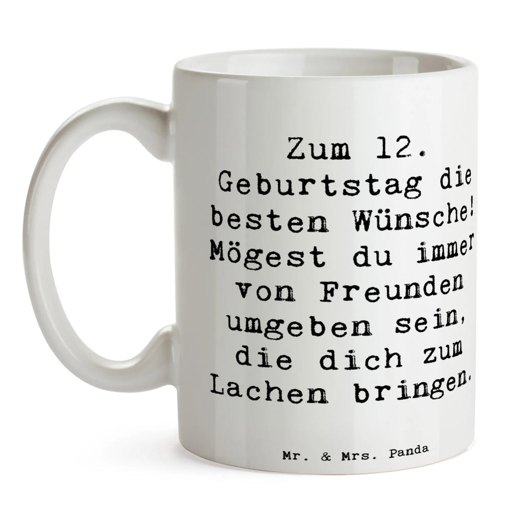 Tasse Spruch 12. Geburtstag Wünsche Bürotasse, Teetasse, Tasse mit Zitaten, Tasse mit Motiven, Keramiktasse, Porzellantasse, Kaffeetasse, Tasse, Geschenktasse, Geburtstag, Geburtstagsgeschenk, Geschenk