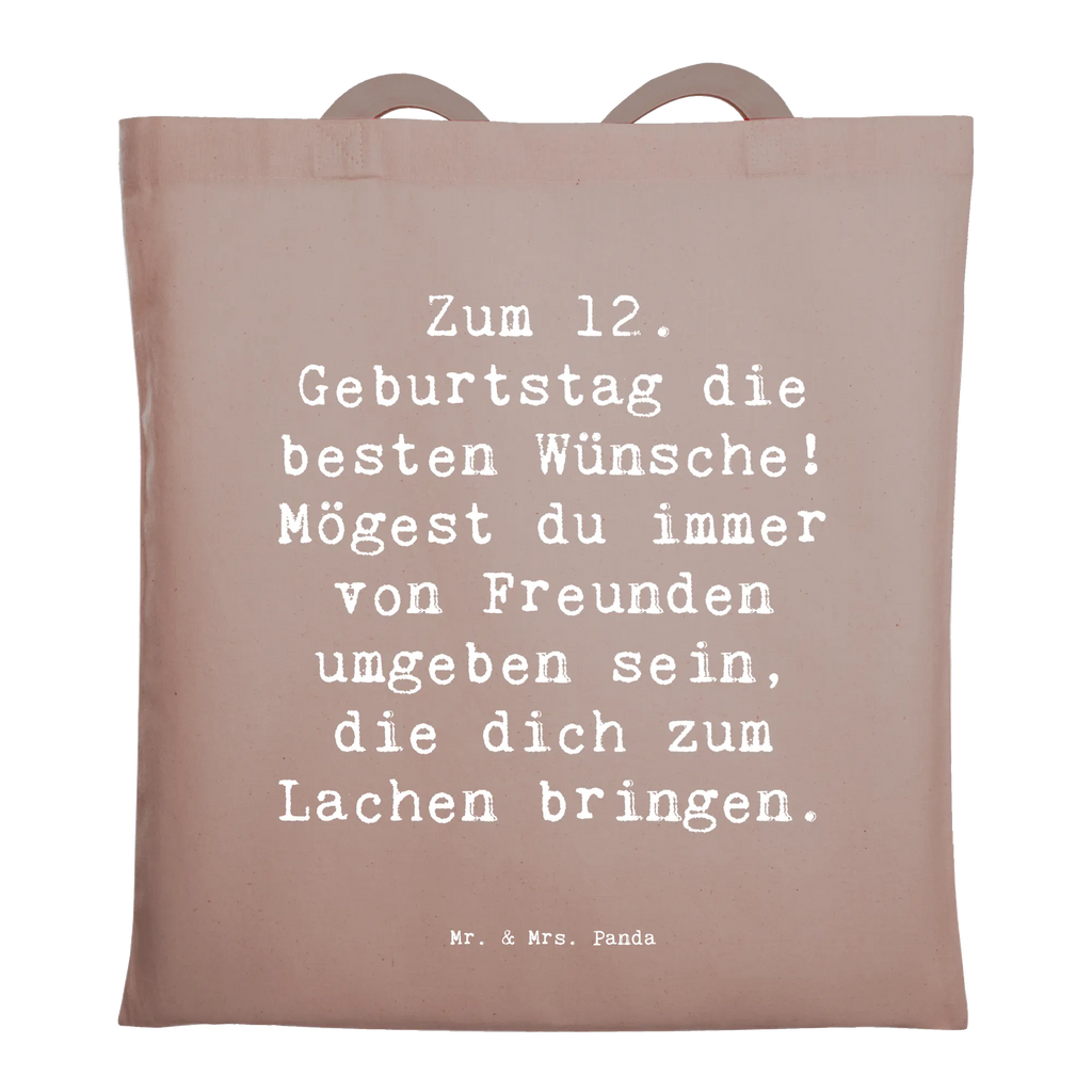 Tote bag Saying Zum 12. Geburtstag die besten Wünsche! Mögest du immer von Freunden umgeben sein, die dich zum Lachen bringen. Umhängetasche, Stoffbeutel, Badetasche, Schultertasche, Tasche, Jutebeutel, Einkaufstüte, Shopper, Beutel, Beuteltasche, Jutetasche, Stofftasche, Tragetasche, Einkaufstasche, Laptoptasche, Strandtasche, Geburtstag, Geburtstagsgeschenk, Geschenk