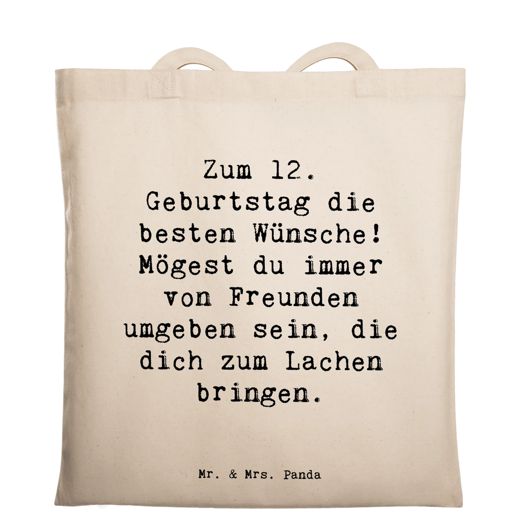 Tote bag Saying Zum 12. Geburtstag die besten Wünsche! Mögest du immer von Freunden umgeben sein, die dich zum Lachen bringen. Umhängetasche, Stoffbeutel, Badetasche, Schultertasche, Tasche, Jutebeutel, Einkaufstüte, Shopper, Beutel, Beuteltasche, Jutetasche, Stofftasche, Tragetasche, Einkaufstasche, Laptoptasche, Strandtasche, Geburtstag, Geburtstagsgeschenk, Geschenk