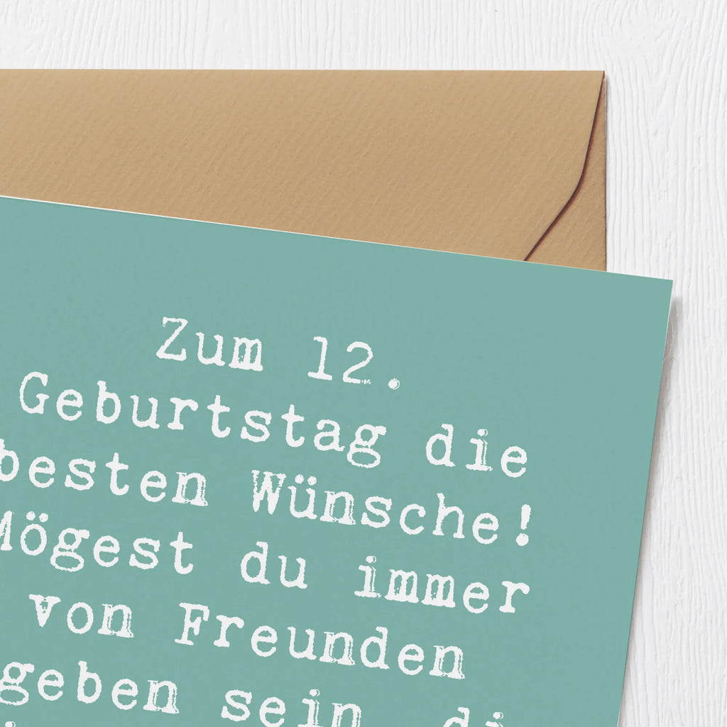 Deluxe Karte Spruch 12. Geburtstag Wünsche Grußkarte, Karte, Hochwertige Grußkarte, Klappkarte, Einladungskarte, Hochwertige Klappkarte, Geburtstagskarte, Glückwunschkarte, Hochzeitskarte, Geburtstag, Geburtstagsgeschenk, Geschenk