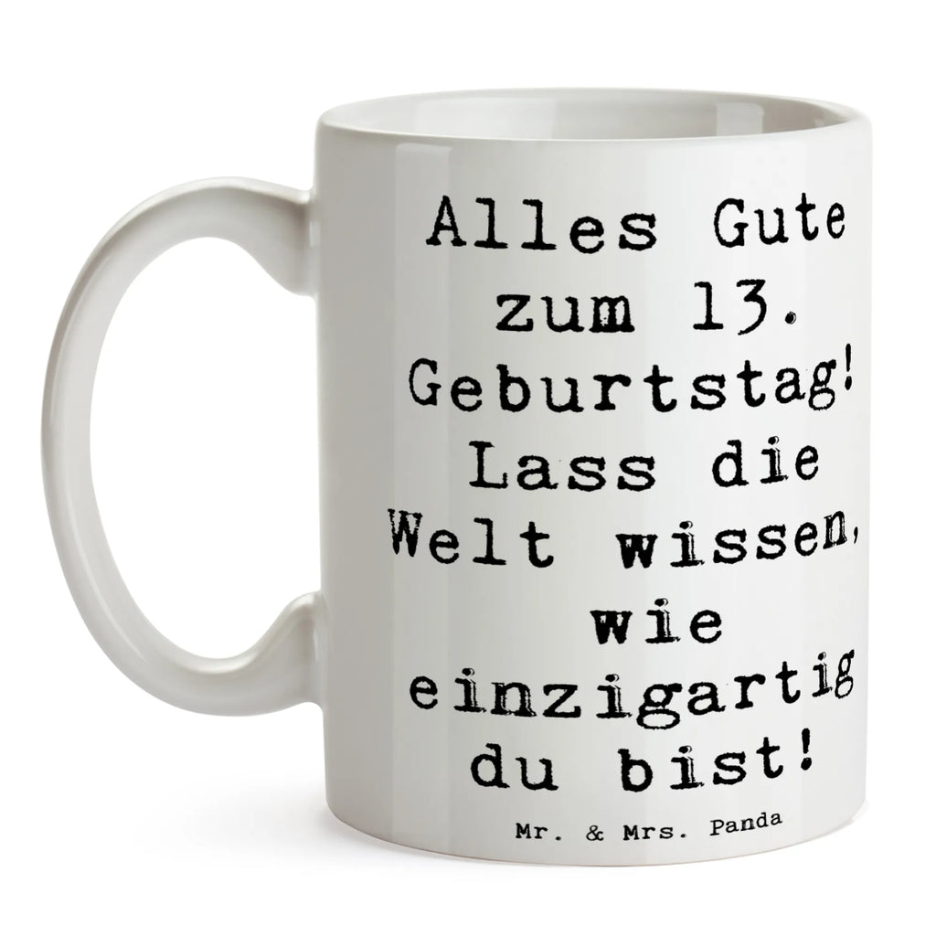 Mug Saying Alles Gute zum 13. Geburtstag! Lass die Welt wissen, wie einzigartig du bist! Kaffeetasse, Tasse, Bürotasse, Geschenktasse, Tasse mit Zitaten, Teetasse, Tasse mit Motiven, Porzellantasse, Keramiktasse, Geburtstag, Geburtstagsgeschenk, Geschenk
