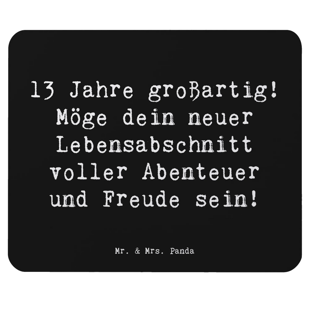Mouse mat Saying 13 Jahre großartig! Möge dein neuer Lebensabschnitt voller Abenteuer und Freude sein! Arbeitszimmer, Mausunterlage, Designer Mauspad, PC Zubehör, Einzigartiges Mauspad, Büroausstattung, Mauspad, Computer zubehör, Mousepad, Mauspad Büro, Geburtstag, Geburtstagsgeschenk, Geschenk