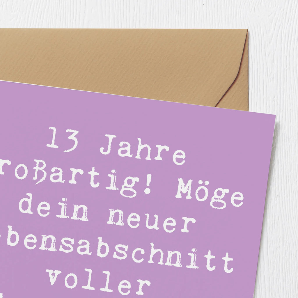 Deluxe Karte Spruch 13. Geburtstag Freude Glückwunschkarte, Hochwertige Klappkarte, Geburtstagskarte, Einladungskarte, Hochzeitskarte, Klappkarte, Grußkarte, Karte, Hochwertige Grußkarte, Geburtstag, Geburtstagsgeschenk, Geschenk