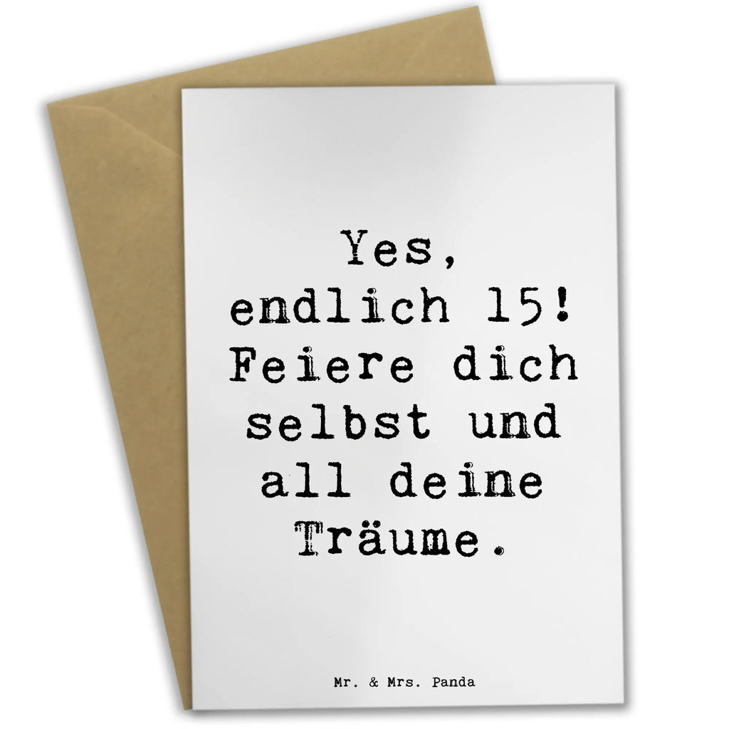 Greetings card Saying Yes, endlich 15! Feiere dich selbst und all deine Träume. Ansichtskarten, Karte, Glückwunschkarte, Grußkarte, Hochzeitskarte, Geburtstagskarte, Klappkarte, Einladungskarte, Geburtstag, Geburtstagsgeschenk, Geschenk