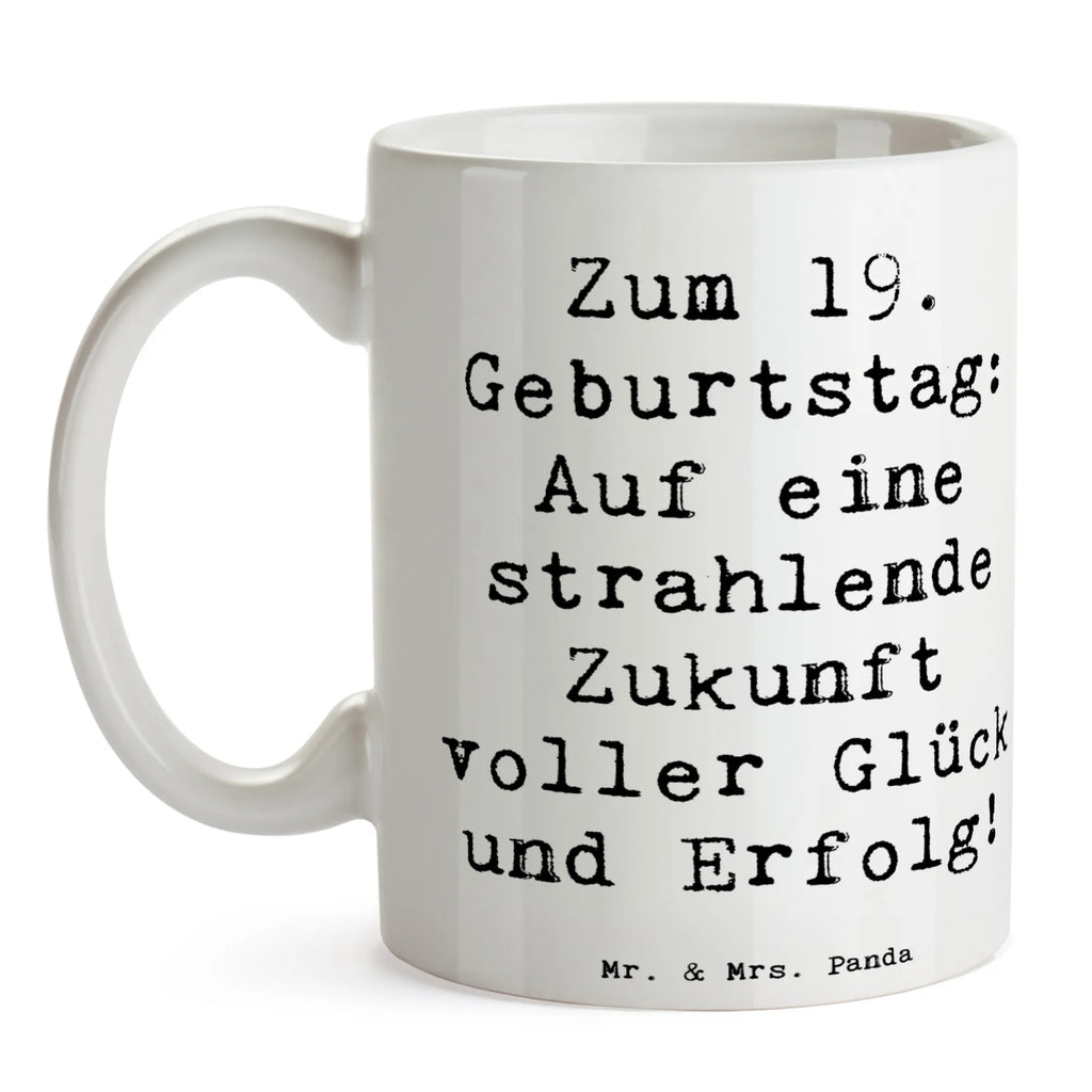 Tasse Spruch 19. Geburtstag Zukunft Tasse, Bürotasse, Porzellantasse, Kaffeetasse, Geschenktasse, Keramiktasse, Teetasse, Tasse mit Zitaten, Tasse mit Motiven, Geburtstag, Geburtstagsgeschenk, Geschenk
