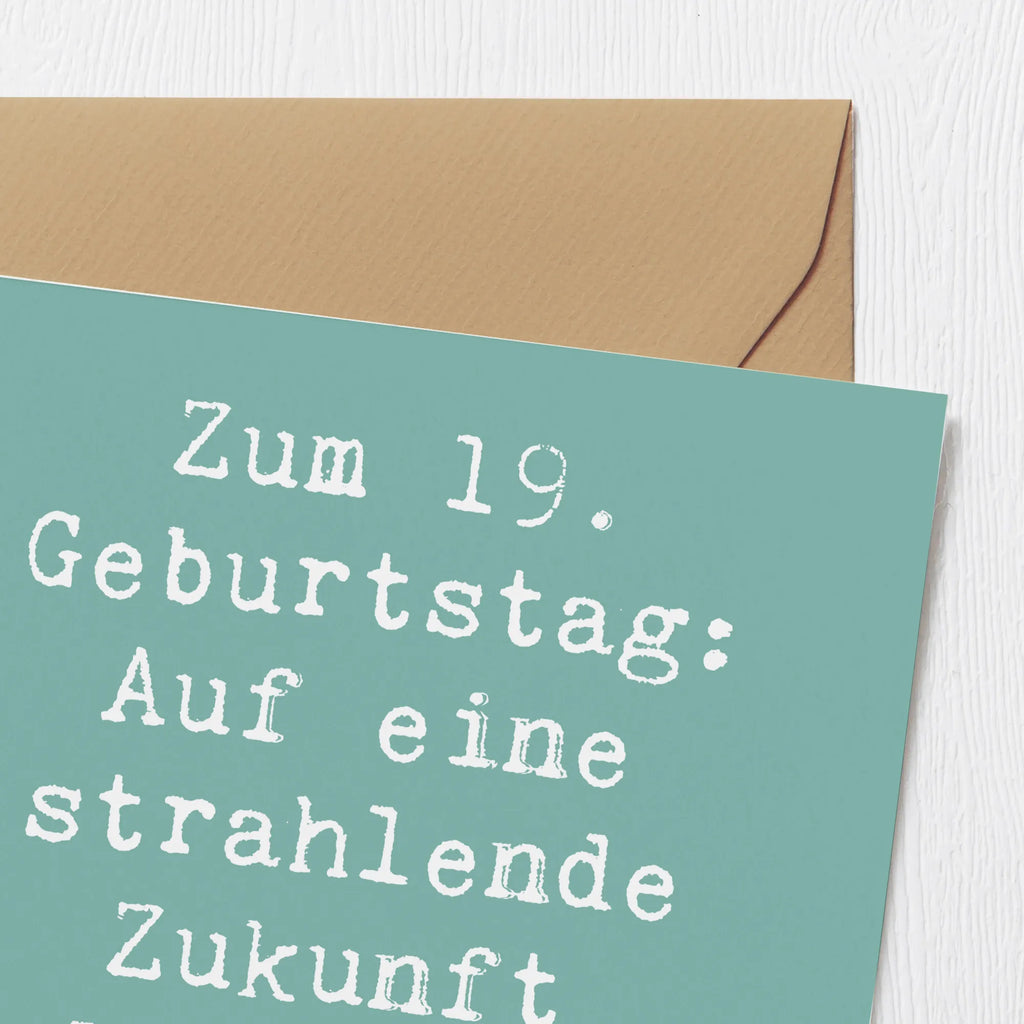 Deluxe Karte Spruch 19. Geburtstag Zukunft Hochzeitskarte, Hochwertige Klappkarte, Geburtstagskarte, Grußkarte, Hochwertige Grußkarte, Einladungskarte, Karte, Klappkarte, Glückwunschkarte, Geburtstag, Geburtstagsgeschenk, Geschenk
