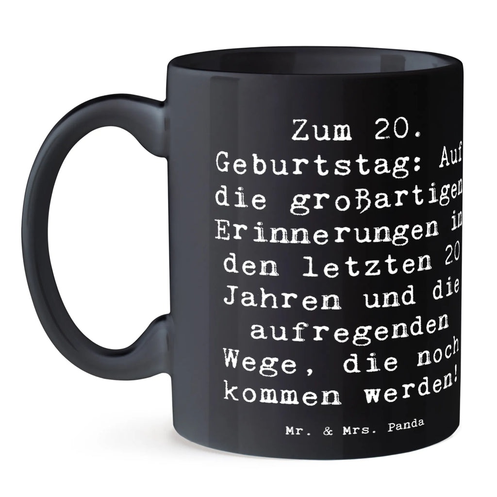 Tasse Spruch 20. Geburtstag Tasse, Teetasse, Tasse mit Zitaten, Bürotasse, Geschenktasse, Tasse mit Motiven, Keramiktasse, Kaffeetasse, Porzellantasse, Geburtstag, Geburtstagsgeschenk, Geschenk