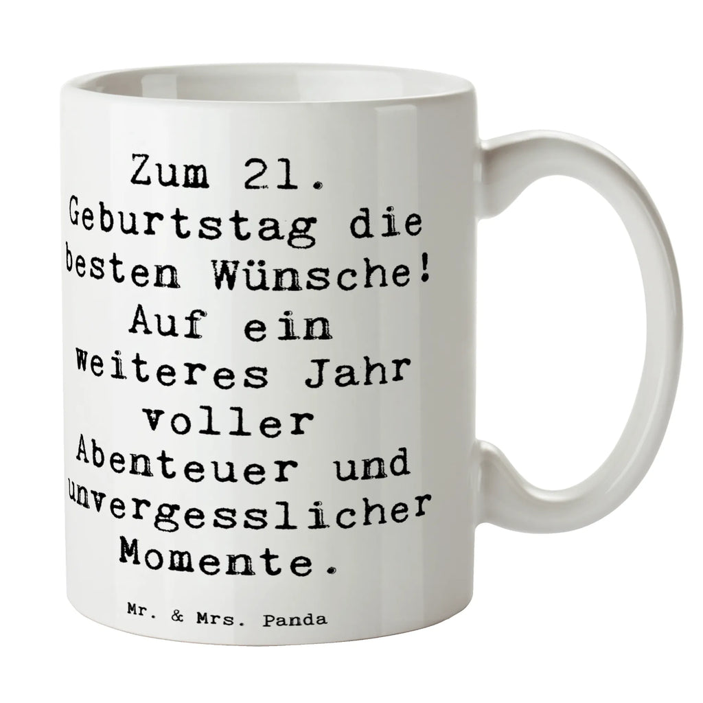 Tasse Spruch 21. Geburtstag Tasse, Kaffeetasse, Geschenktasse, Bürotasse, Teetasse, Keramiktasse, Tasse mit Motiven, Tasse mit Zitaten, Porzellantasse, Geburtstag, Geburtstagsgeschenk, Geschenk
