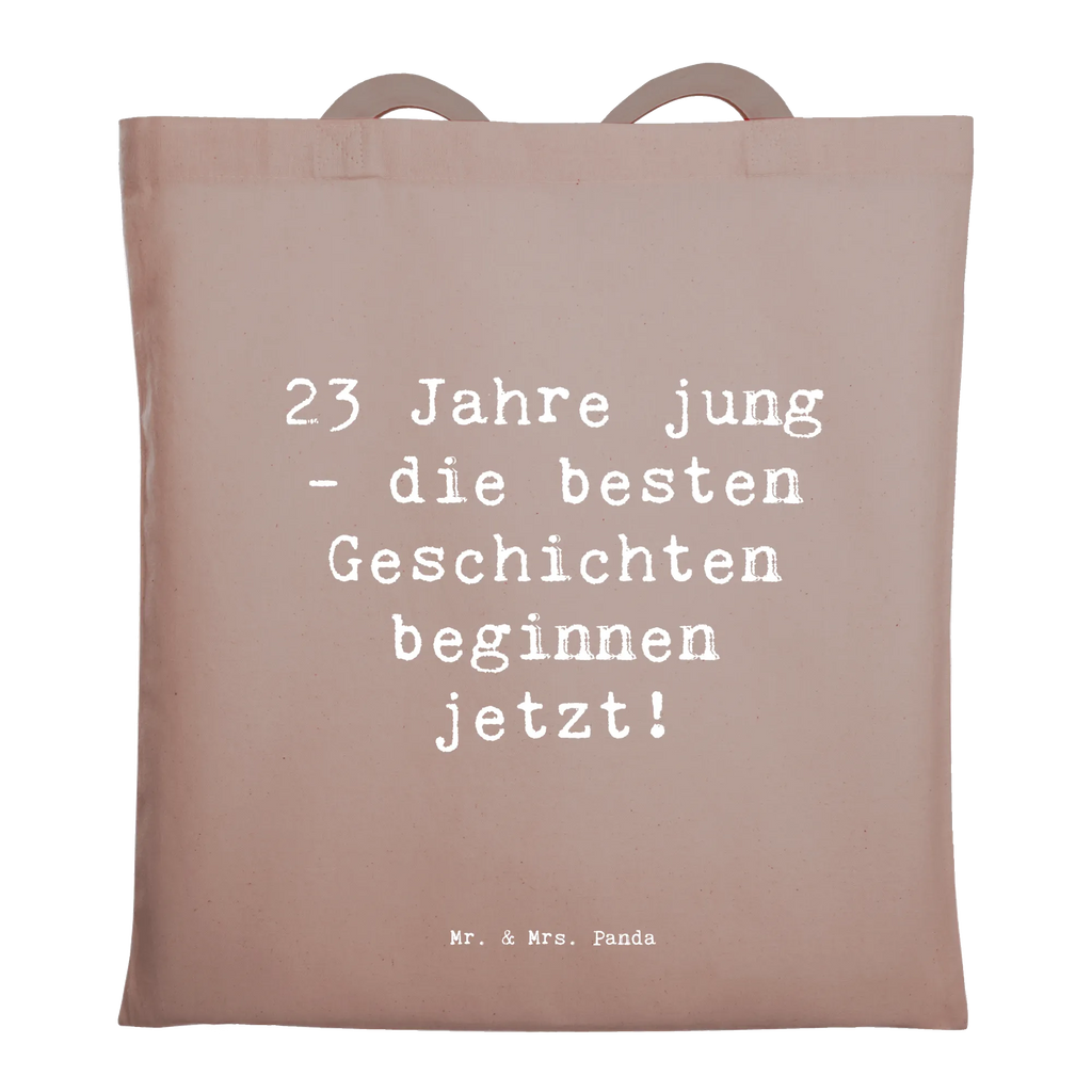 Tragetasche Spruch 23. Geburtstag Geschichten Beuteltasche, Beutel, Einkaufstasche, Jutebeutel, Stoffbeutel, Tasche, Shopper, Umhängetasche, Strandtasche, Schultertasche, Stofftasche, Tragetasche, Badetasche, Jutetasche, Einkaufstüte, Laptoptasche, Geburtstag, Geburtstagsgeschenk, Geschenk