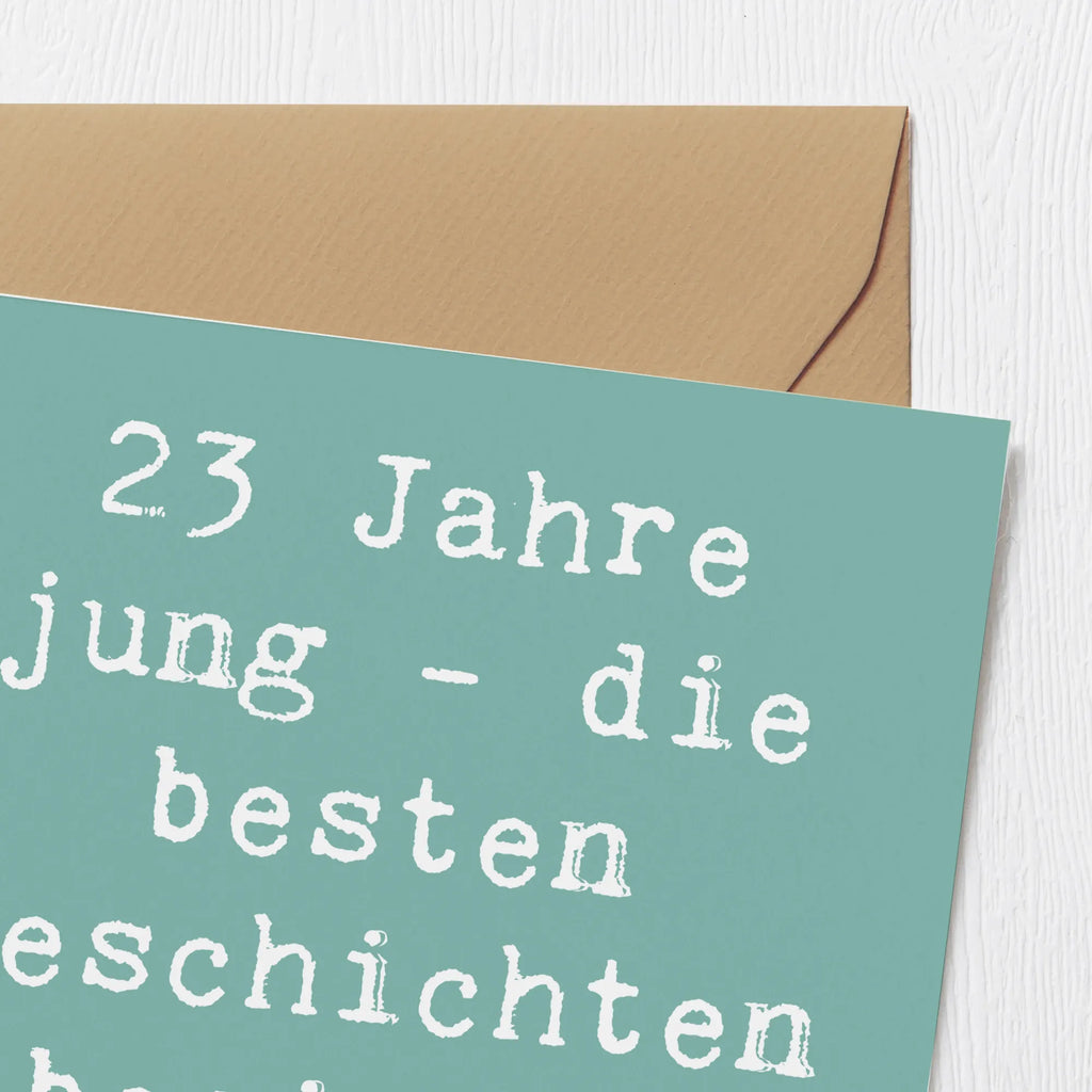 Deluxe Card Saying 23 Jahre jung - die besten Geschichten beginnen jetzt! Geburtstagskarte, Karte, Hochzeitskarte, Hochwertige Grußkarte, Grußkarte, Hochwertige Klappkarte, Glückwunschkarte, Klappkarte, Einladungskarte, Geburtstag, Geburtstagsgeschenk, Geschenk