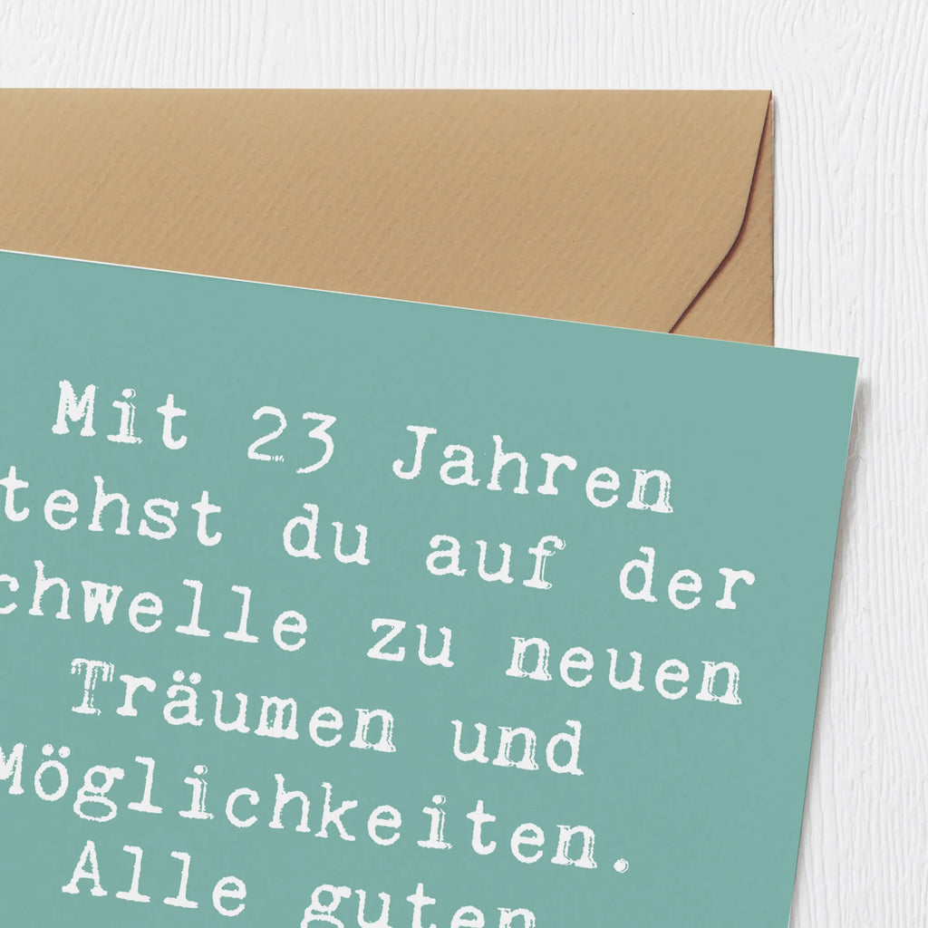 Deluxe Karte Spruch 23. Geburtstag Glückwunschkarte, Geburtstagskarte, Klappkarte, Karte, Einladungskarte, Hochwertige Klappkarte, Hochzeitskarte, Grußkarte, Hochwertige Grußkarte, Geburtstag, Geburtstagsgeschenk, Geschenk