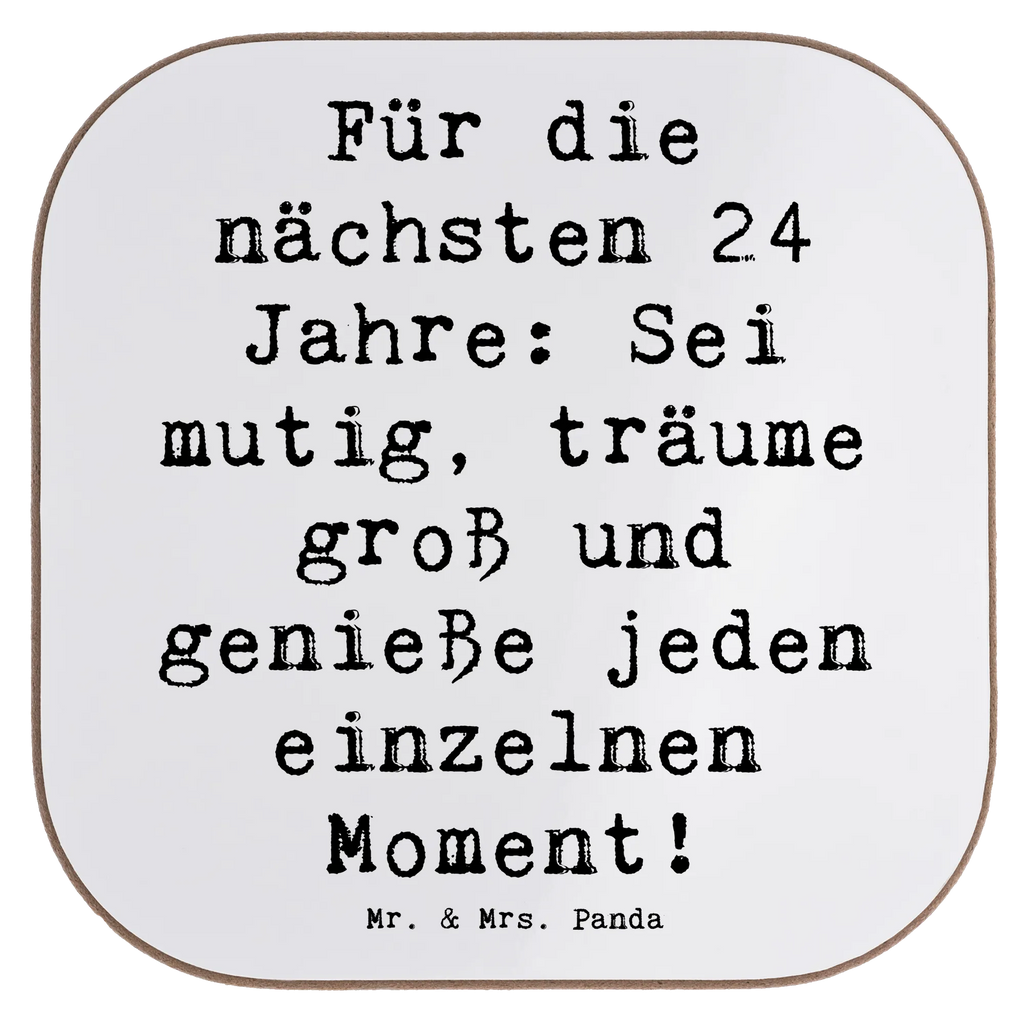 Square coaster Saying Für die nächsten 24 Jahre: Sei mutig, träume groß und genieße jeden einzelnen Moment! Untersetzer, Untersetzer Design, Untersetzer Gläser, Untersetzer für Gläser, Tassen Untersetzer, Korkuntersetzer, Glasuntersetzer, Untersetzer Holz, Bierdeckel, Holzuntersetzer, Untersetzer aus Holz, Getränkeuntersetzer, Geburtstag, Geburtstagsgeschenk, Geschenk