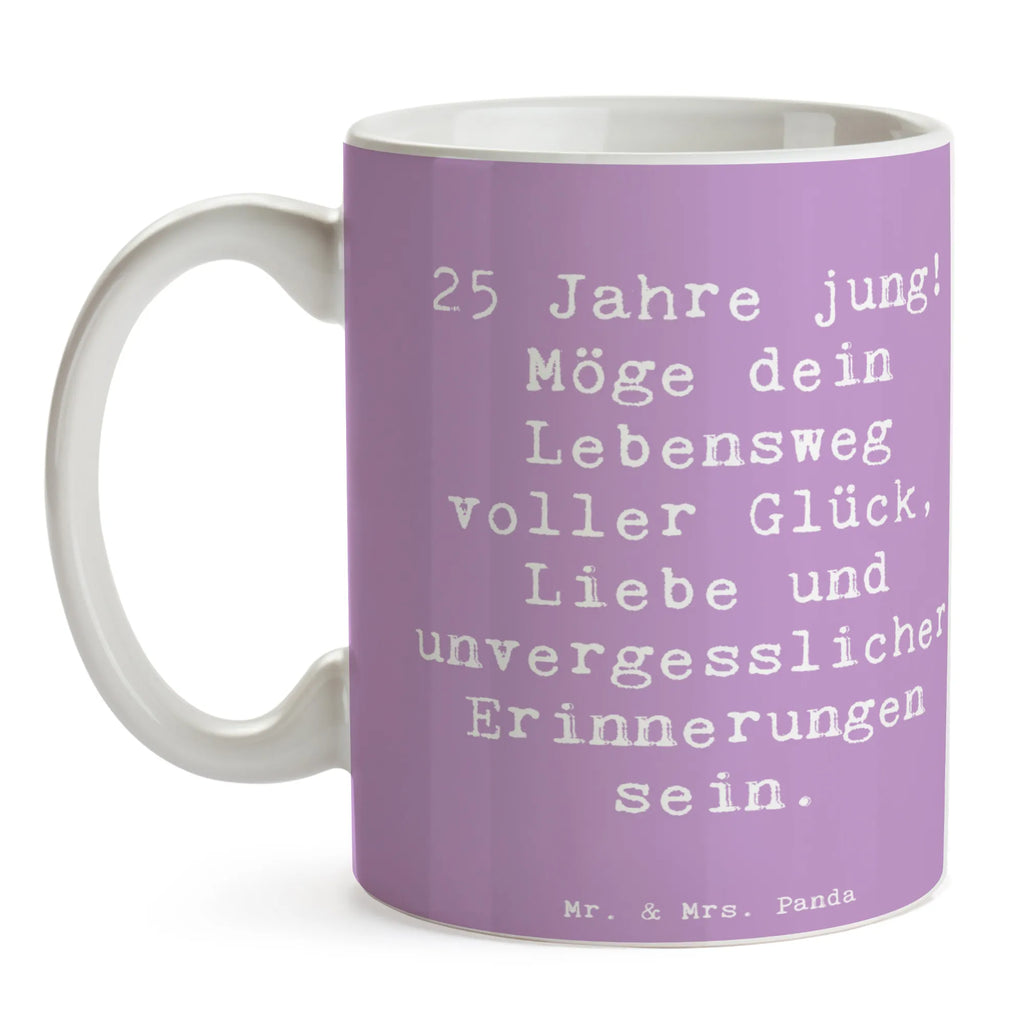 Tasse Spruch 25. Geburtstag Glück Kaffeetasse, Tasse mit Motiven, Teetasse, Bürotasse, Porzellantasse, Geschenktasse, Tasse, Keramiktasse, Tasse mit Zitaten, Geburtstag, Geburtstagsgeschenk, Geschenk